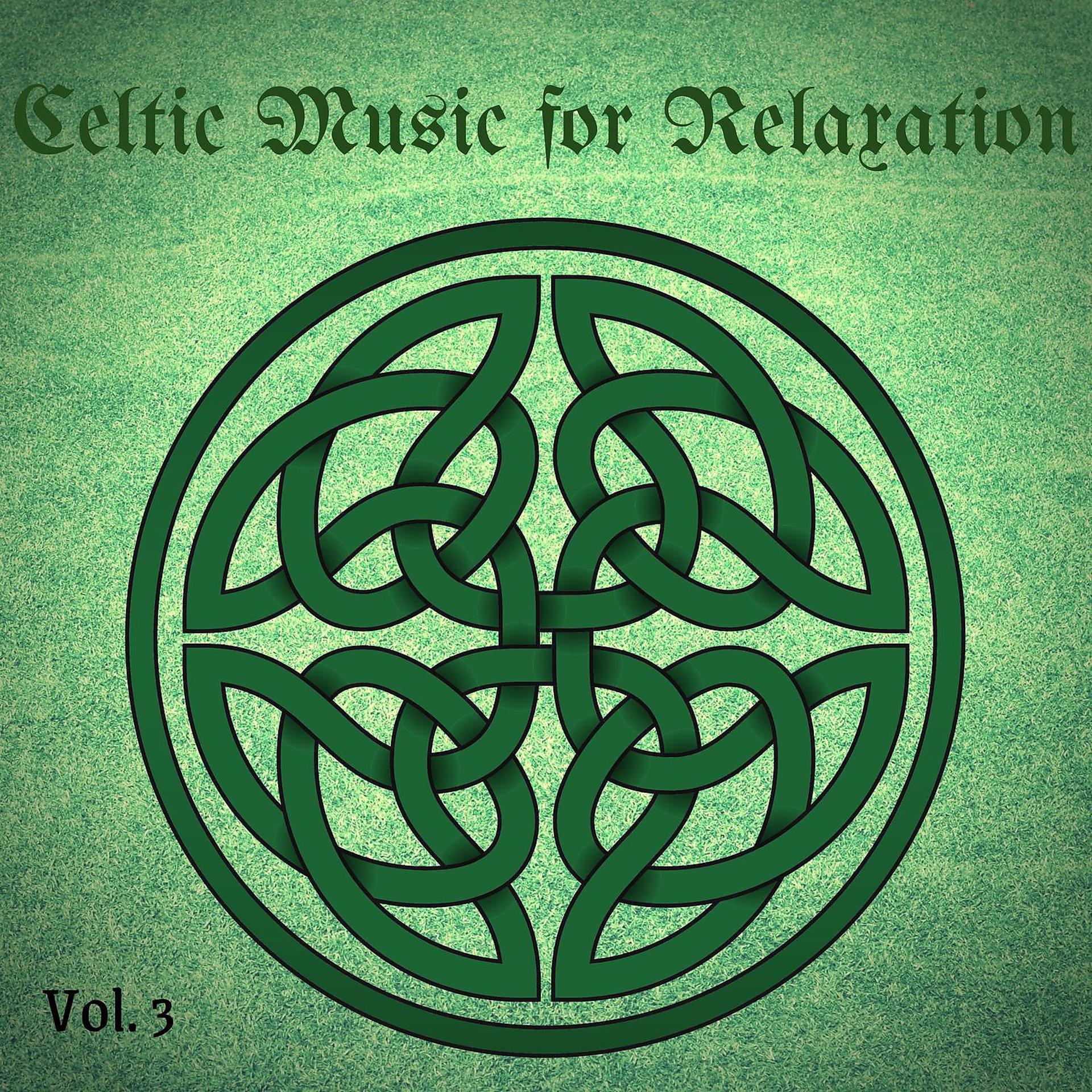 Постер альбома Celtic Music for Relaxation, Playlist 2021, Vol. 3