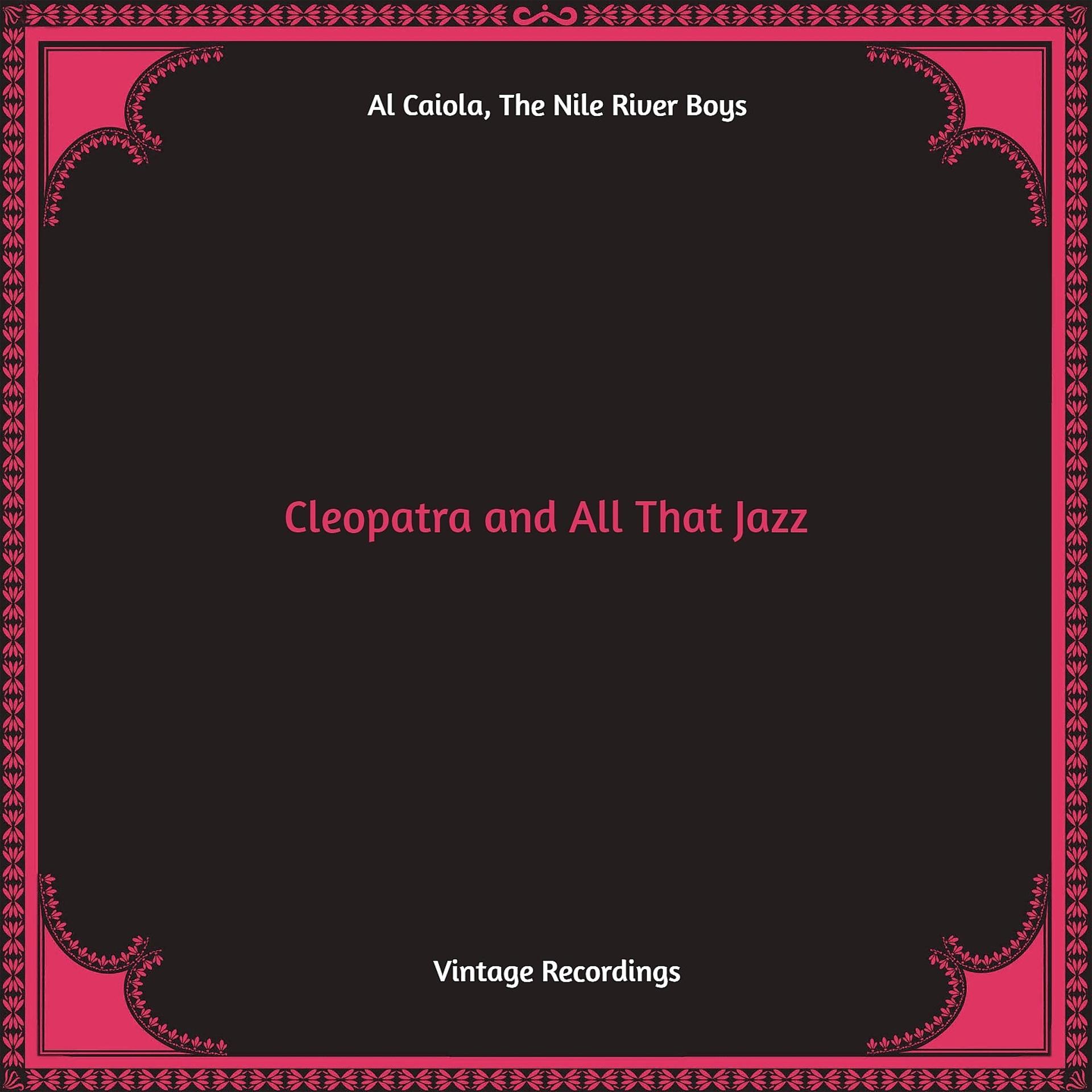 Постер альбома Cleopatra and All That Jazz