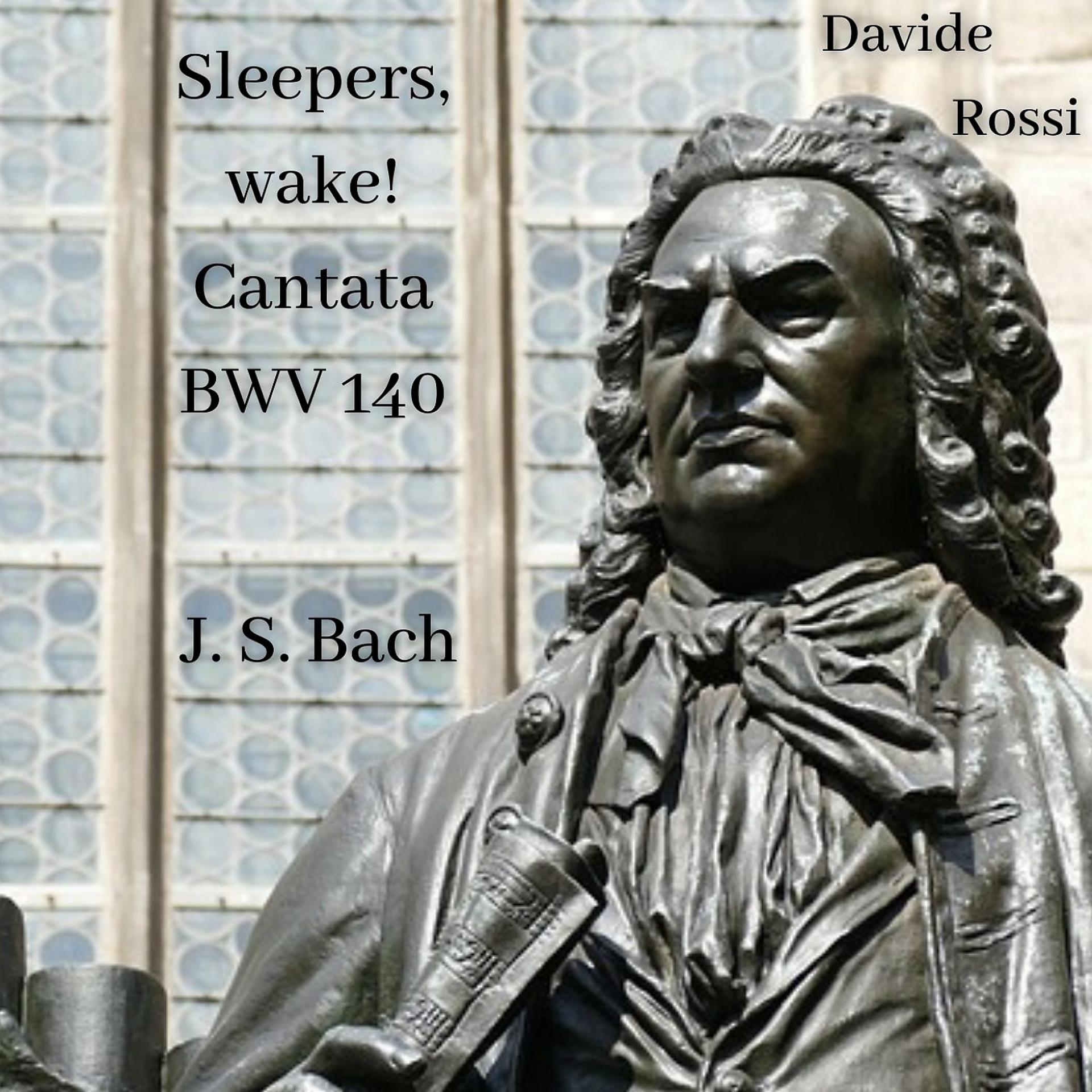 Постер альбома Sleepers, Wake! Cantata, BWV 140