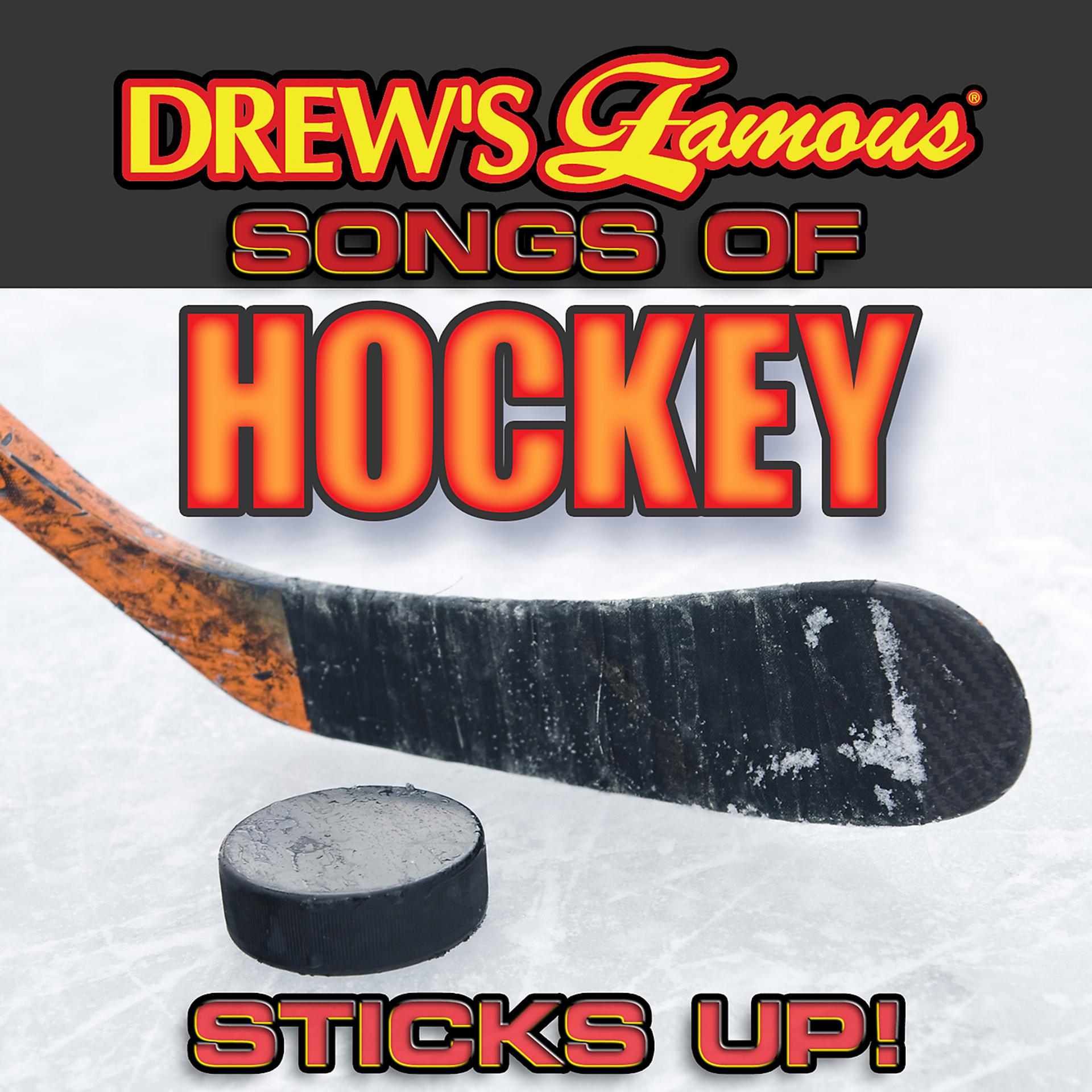Постер альбома Drew's Famous Songs Of Hockey: Sticks Up!