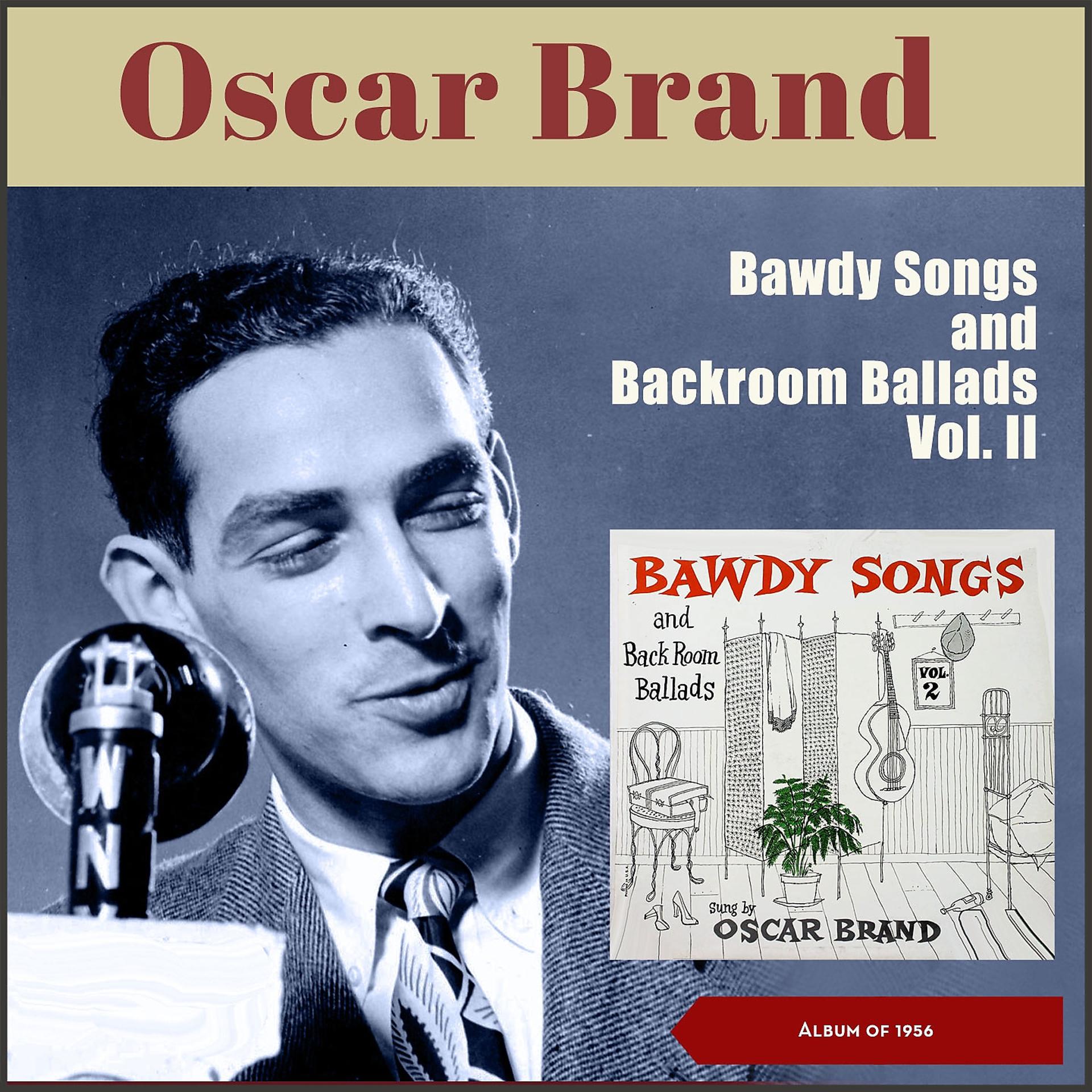 Постер альбома Bawdy Songs And Backroom Ballads, Vol. II
