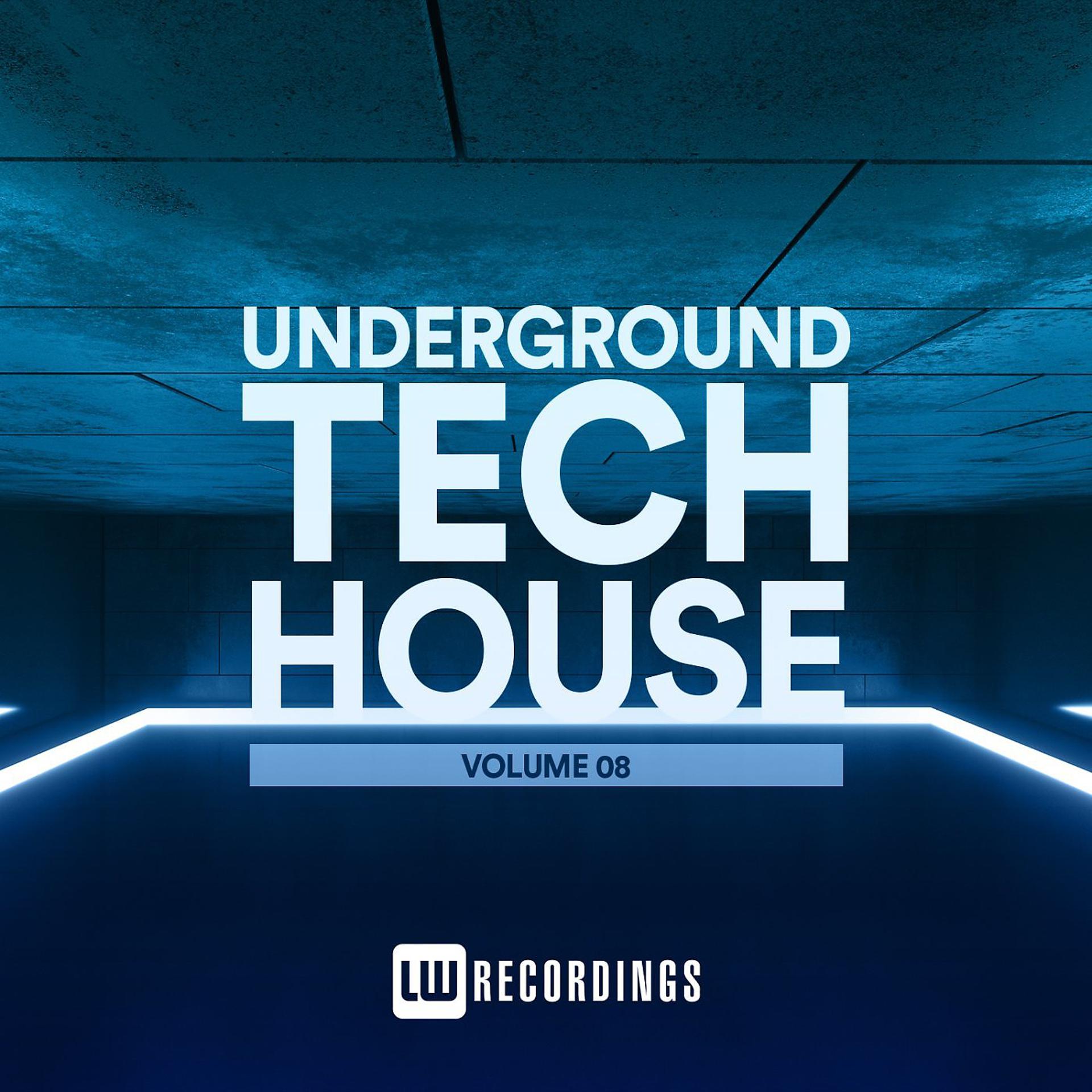 Постер альбома Underground Tech House, Vol. 08