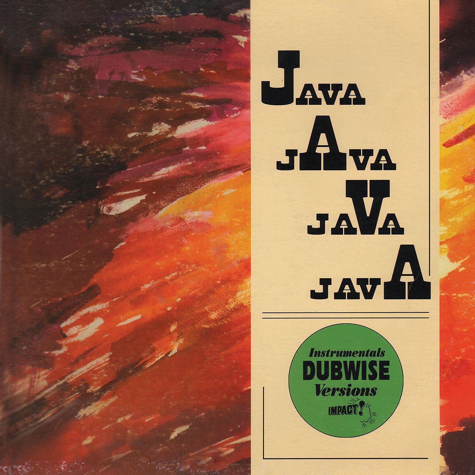 Постер альбома Java Java Java Java - Instrumentals Dubwise Versions