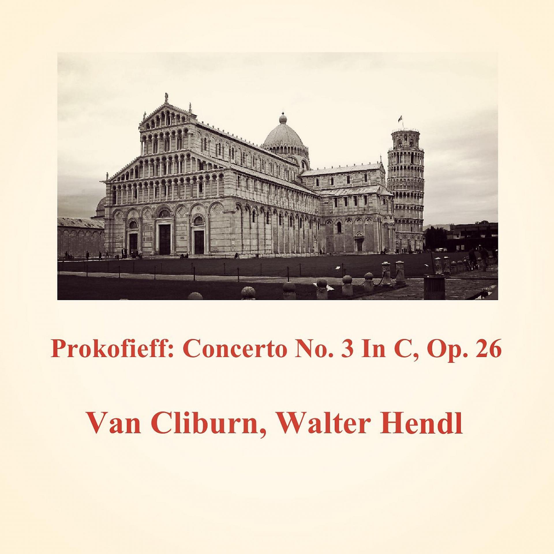 Постер альбома Prokofieff: Concerto No. 3 In C, Op. 26