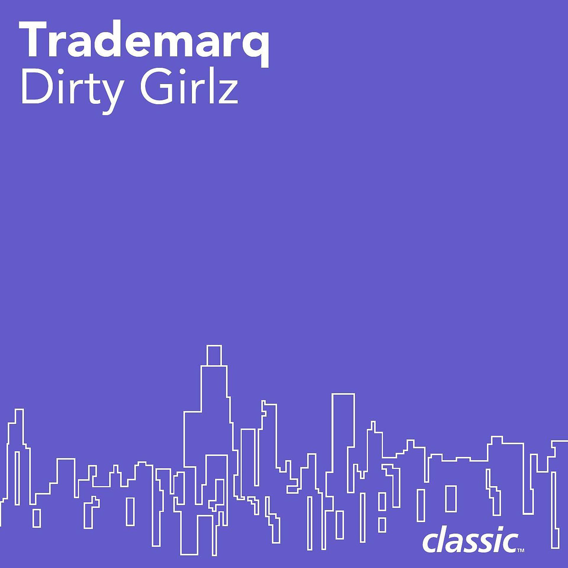 Постер альбома Dirty Girlz