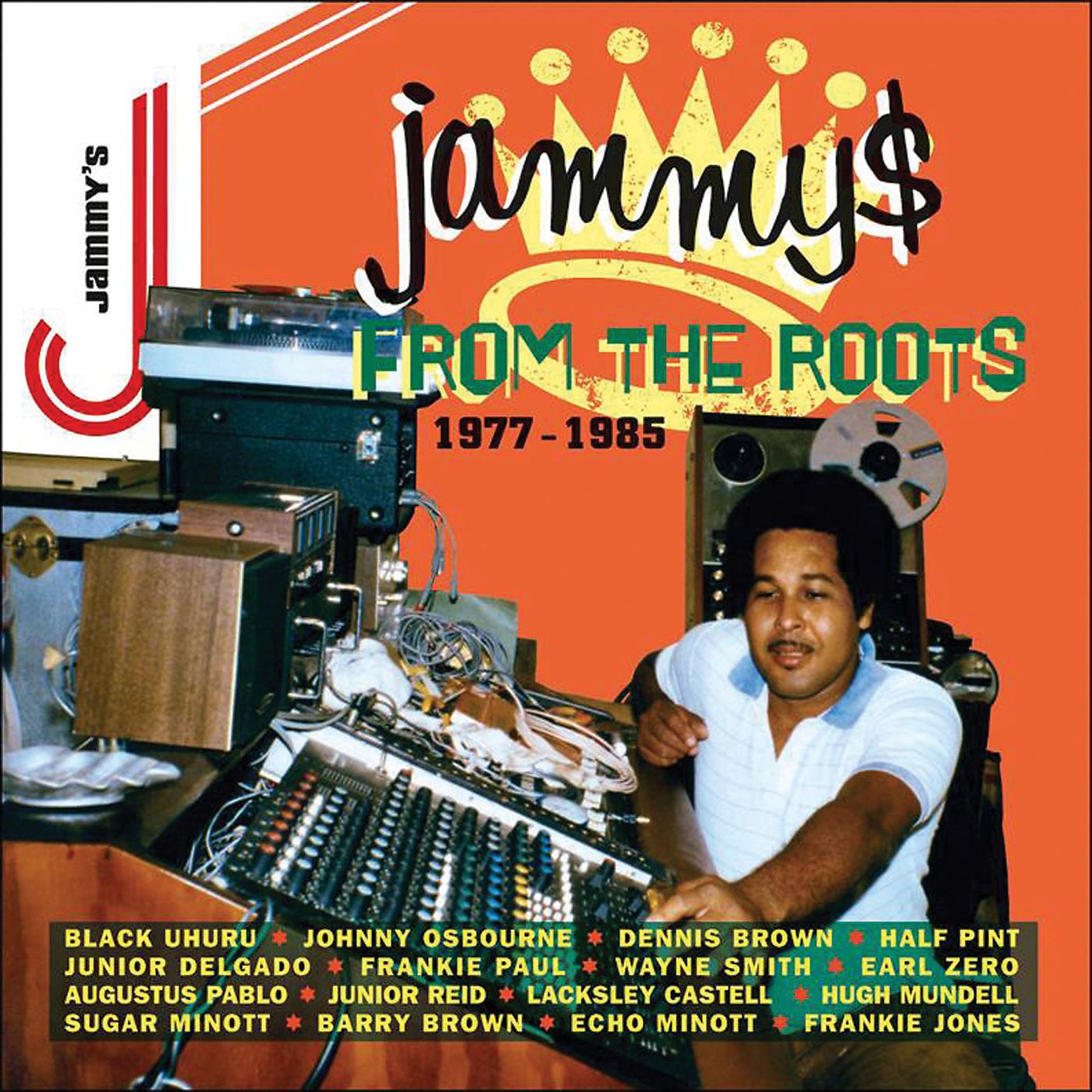 Постер альбома Jammys From The Roots [1977-1985]