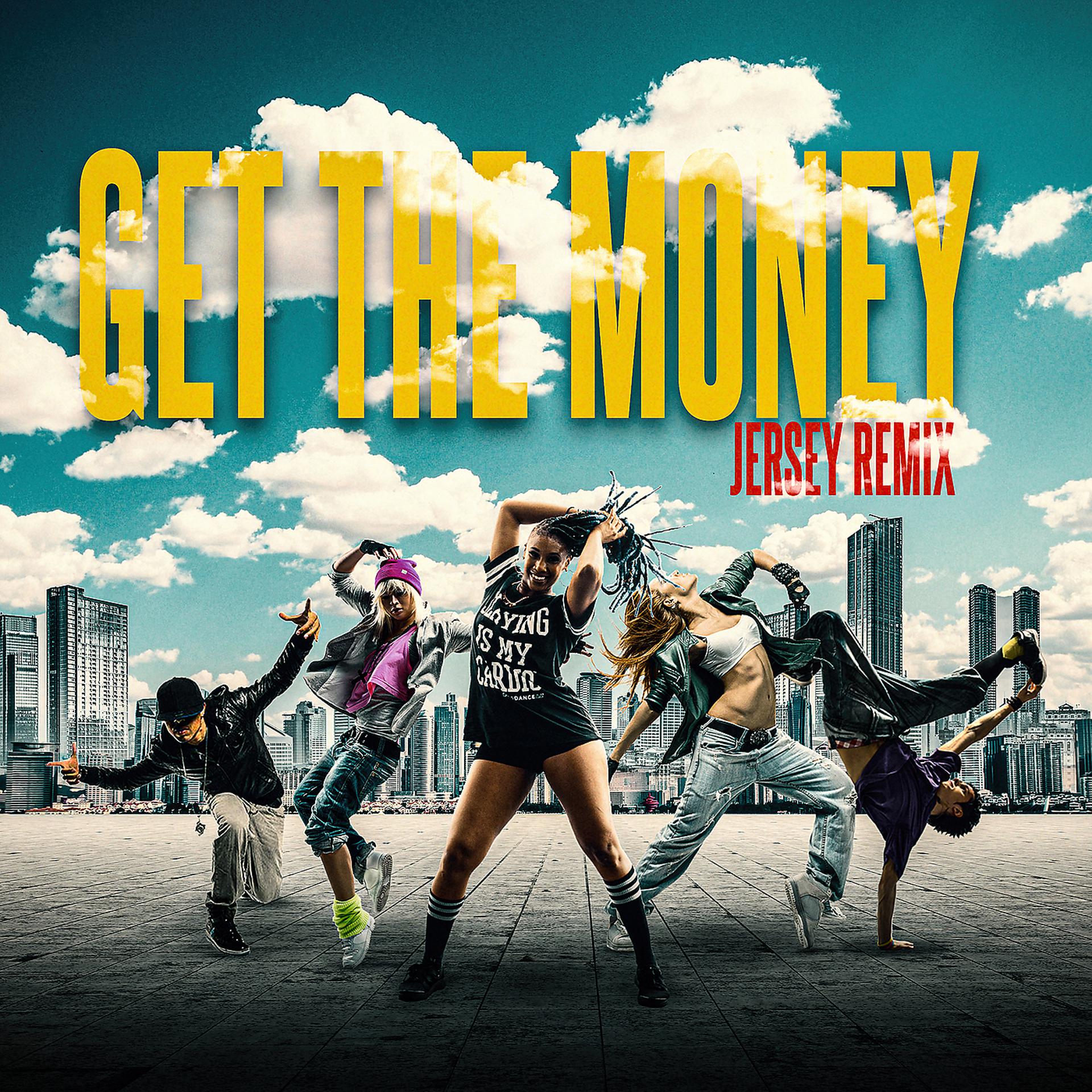 Постер альбома Get the Money(Jersey Remix)