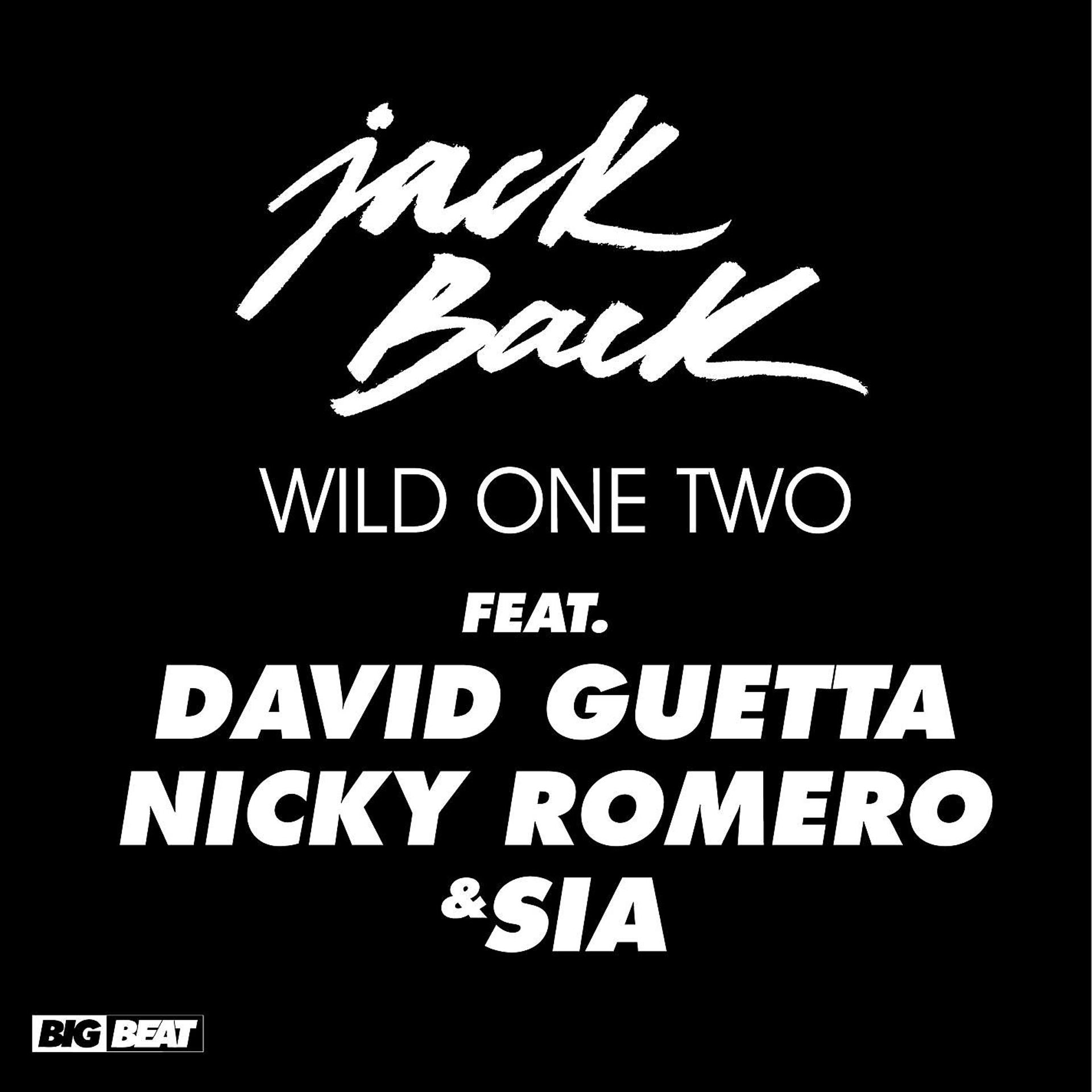 Постер альбома Wild One Two (feat. David Guetta, Nicky Romero & Sia) [Remixes]