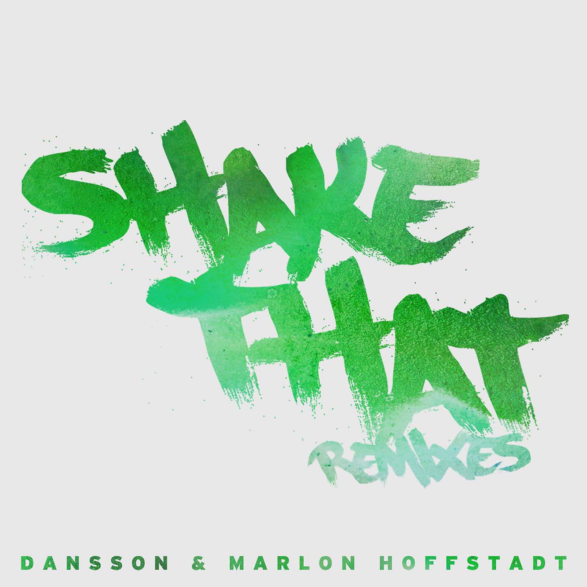 Постер альбома Shake That (Remixes)
