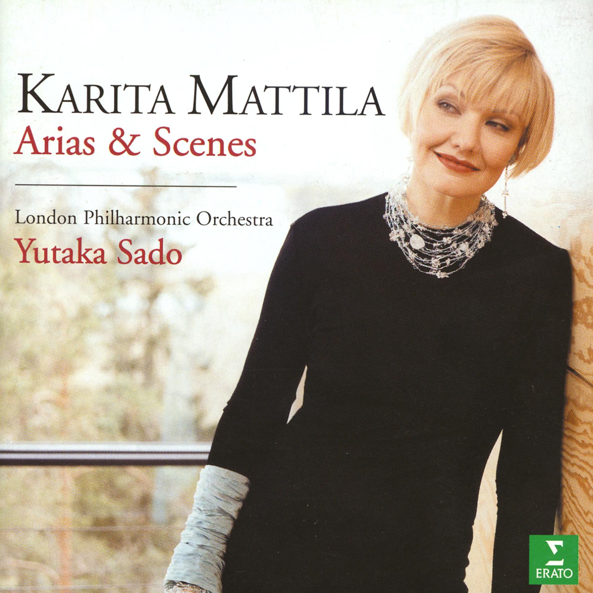 Постер альбома Karita Mattila Sings Arias & Scenes