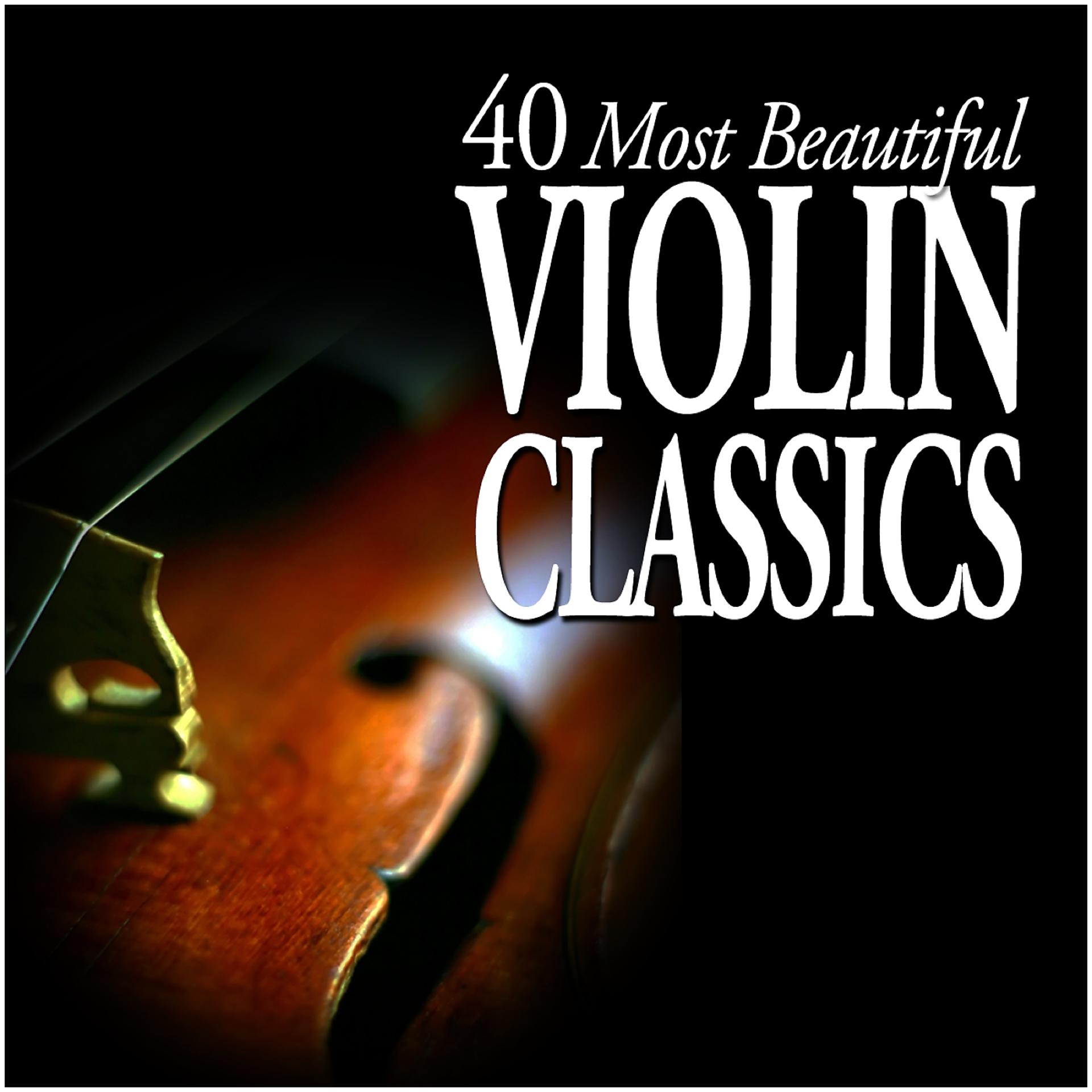 Постер альбома 40 Most Beautiful Violin Classics