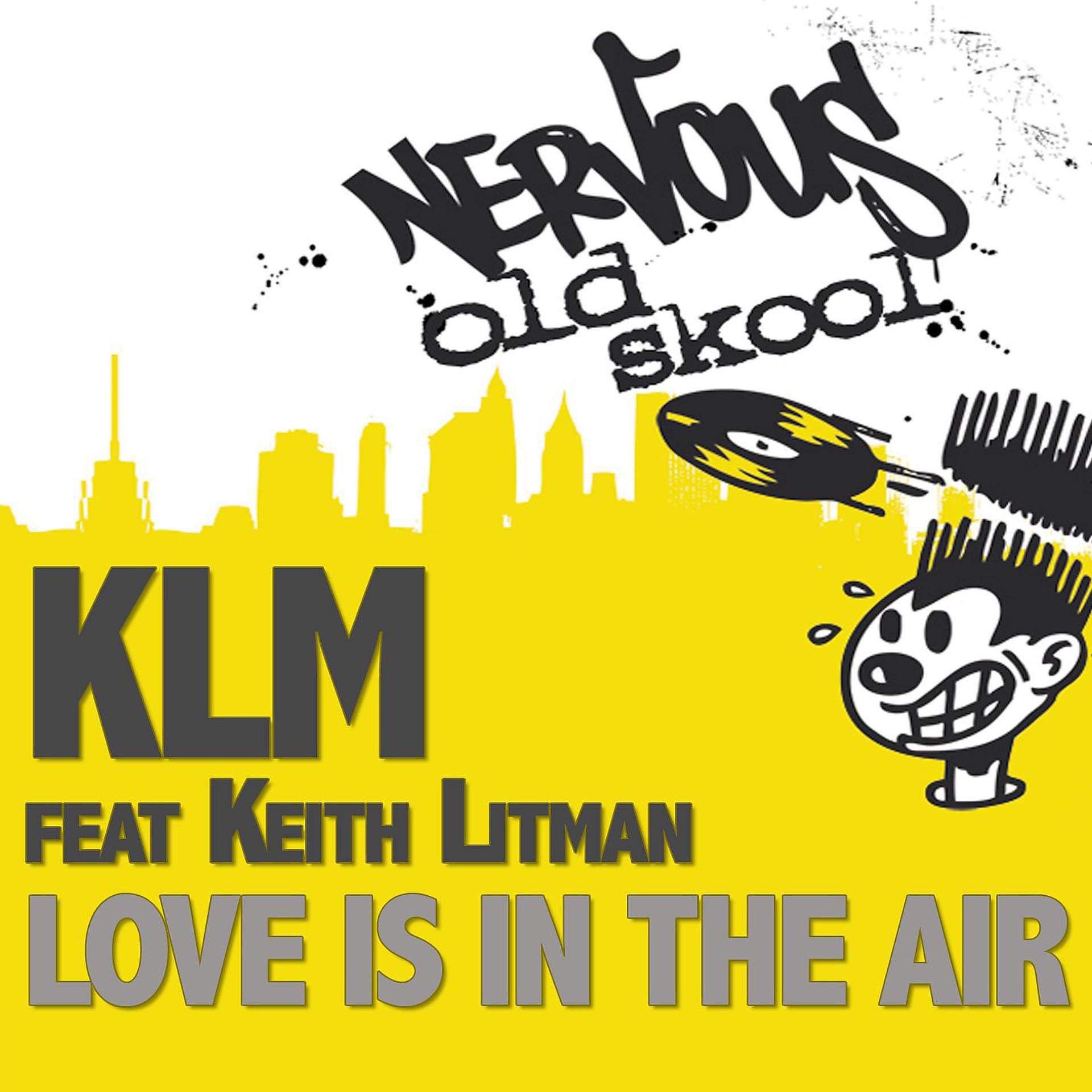 Постер альбома Love Is In The Air feat. Keith Litman