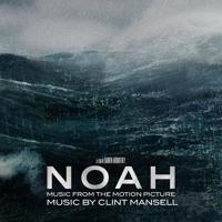 Постер альбома Noah (Music from the Motion Picture)