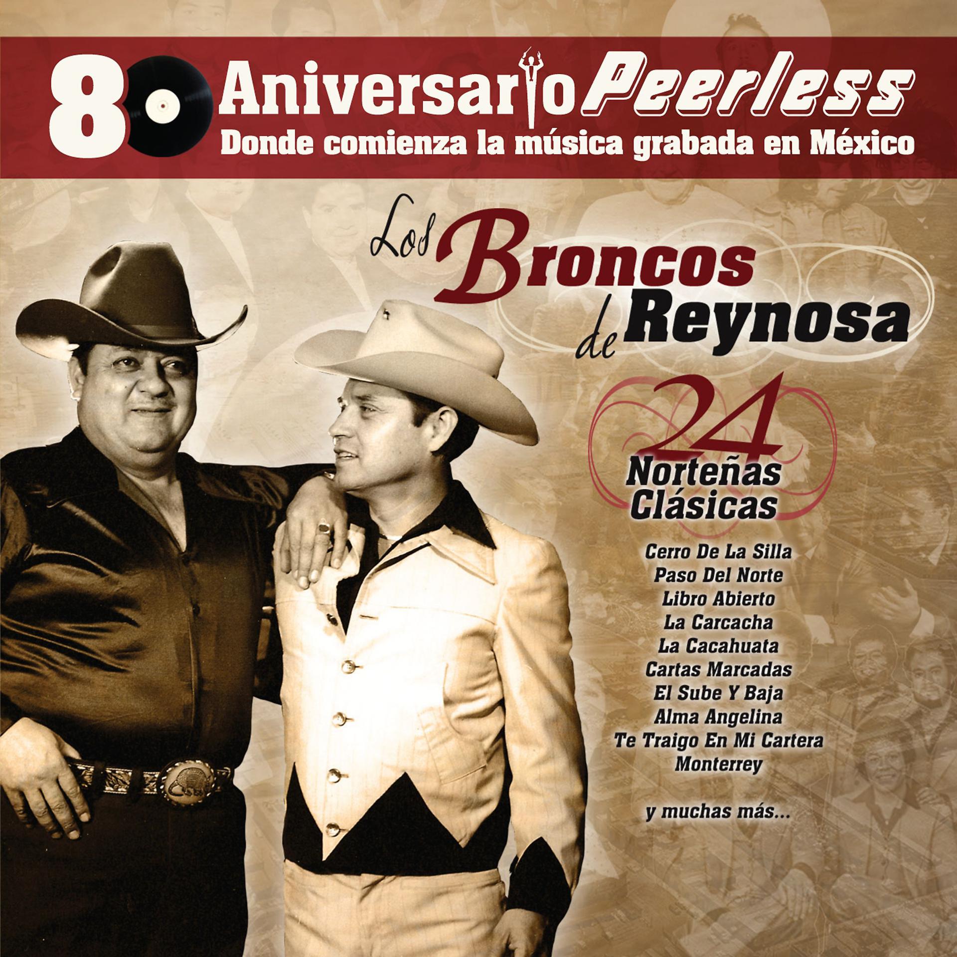 Постер альбома Peerless 80 Aniversario - 24 Norteñas Clasicas