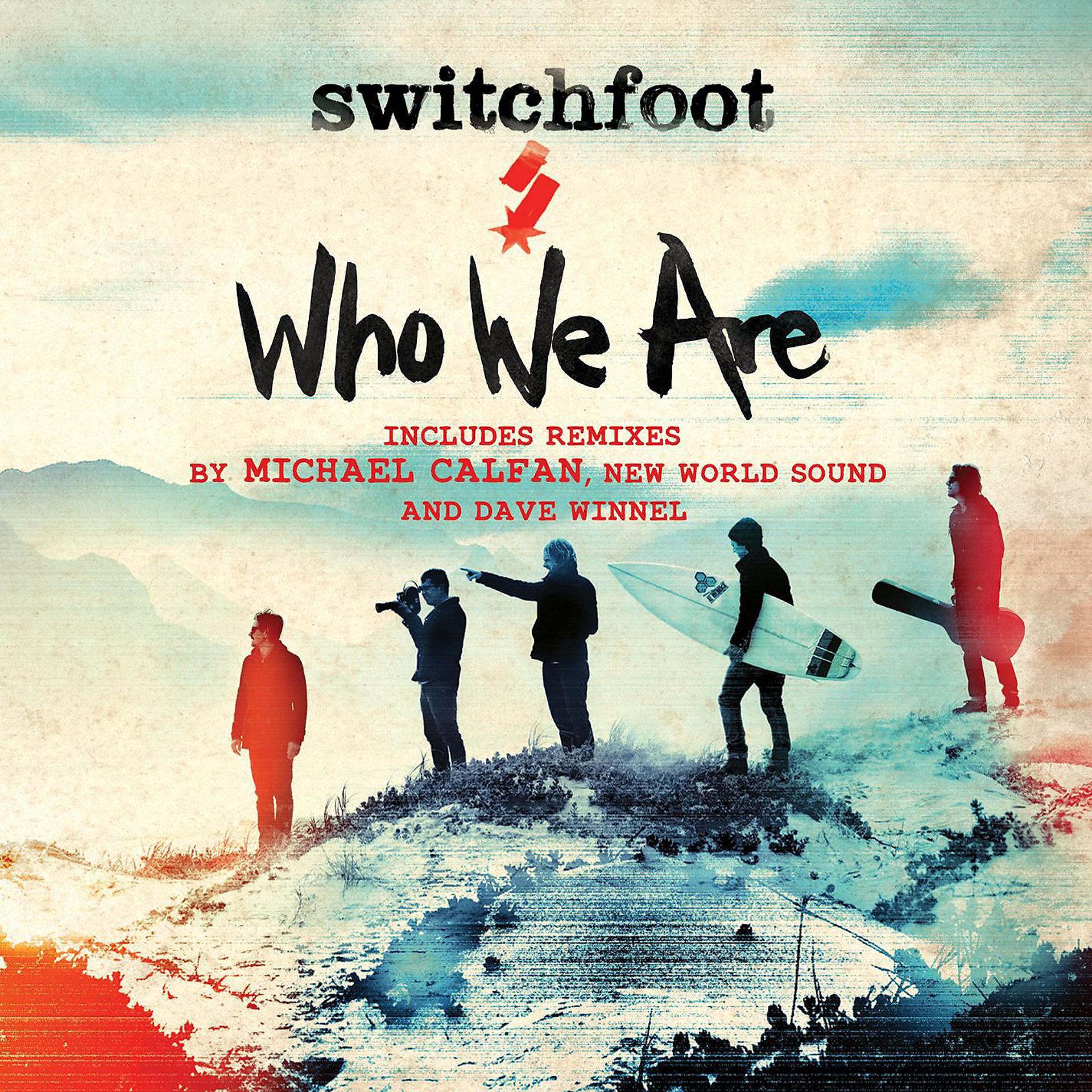 Постер альбома Who We Are (Remixes)