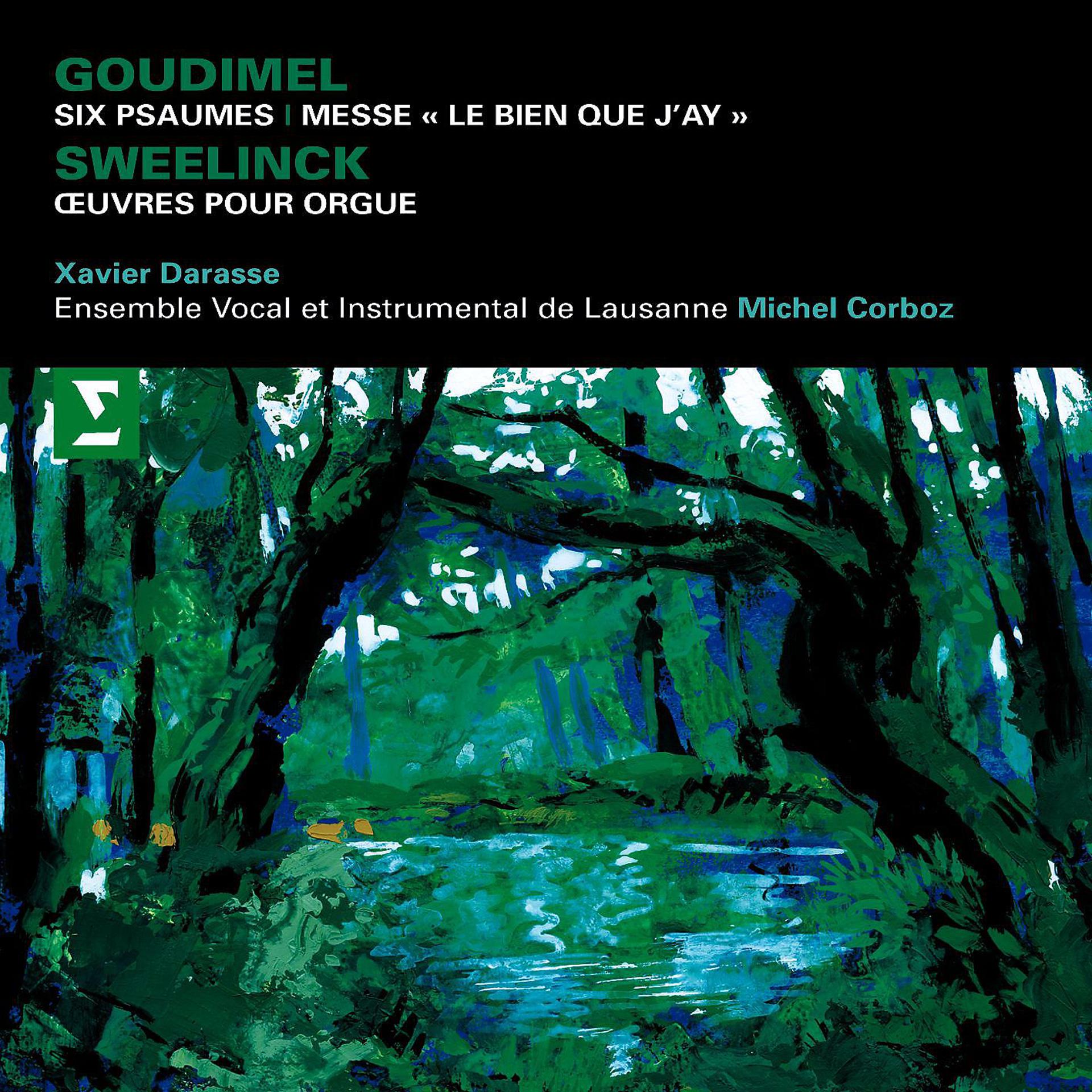 Постер альбома Goudimel : Mass, 6 Psalms & Sweelinck : Keyboard Works