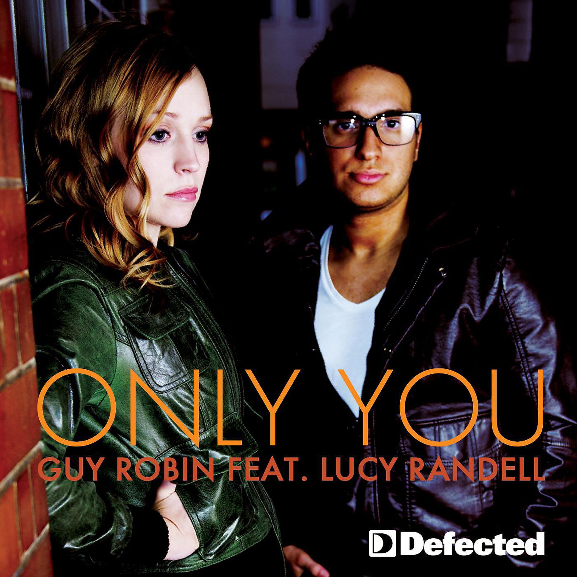 Постер альбома Only You (feat. Lucy Randell)