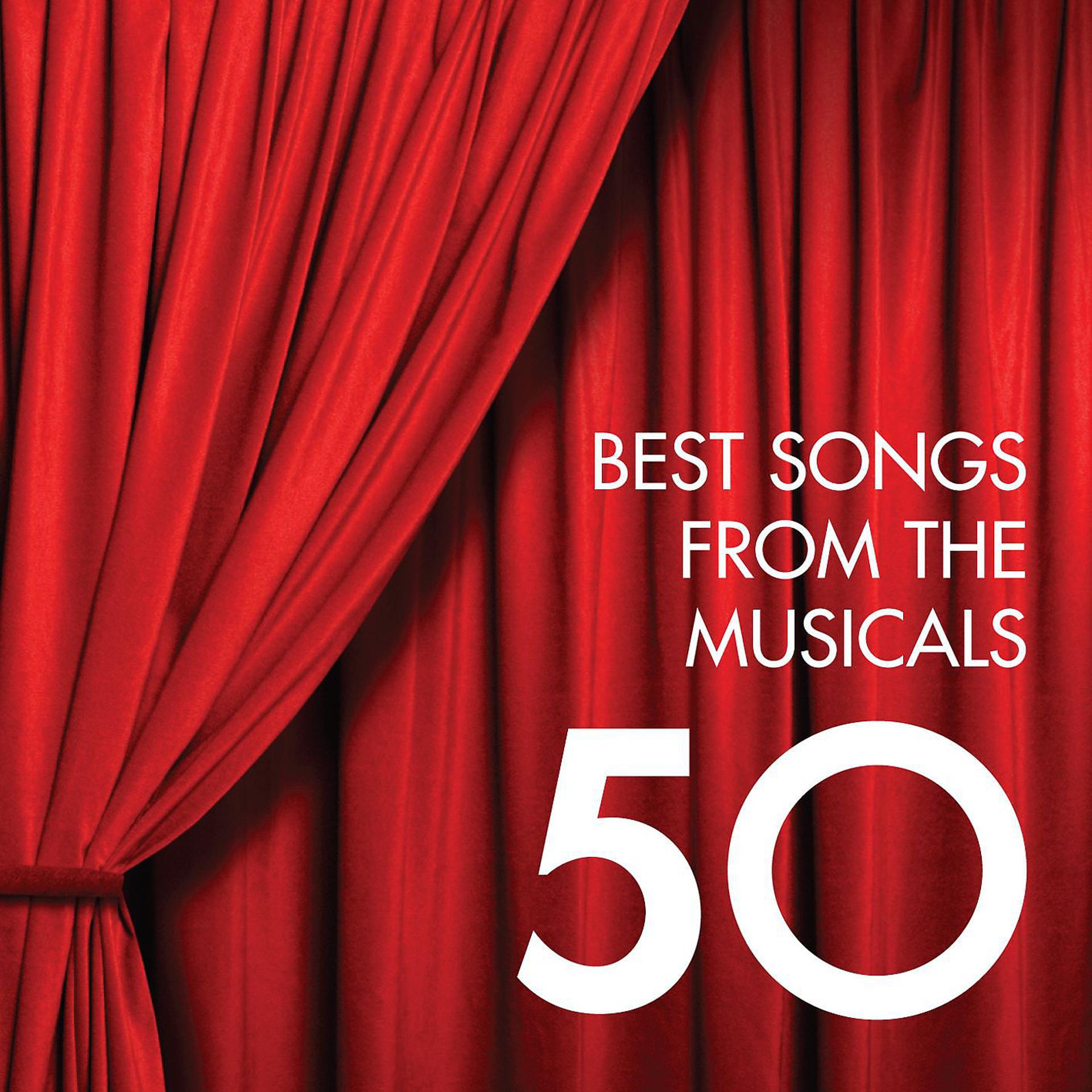 Постер альбома 50 Best Songs from the Musicals