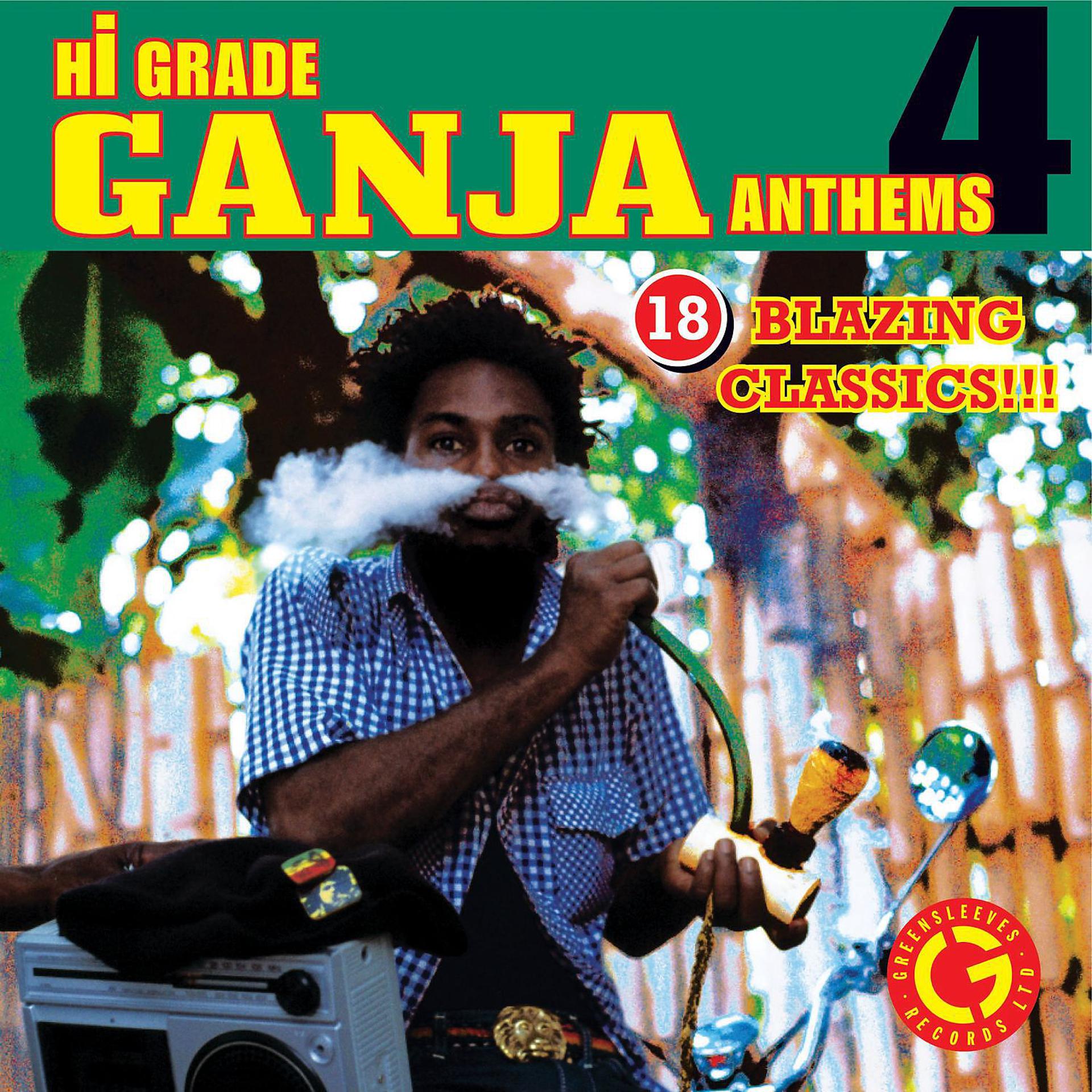 Постер альбома Hi Grade Ganja Anthems 4