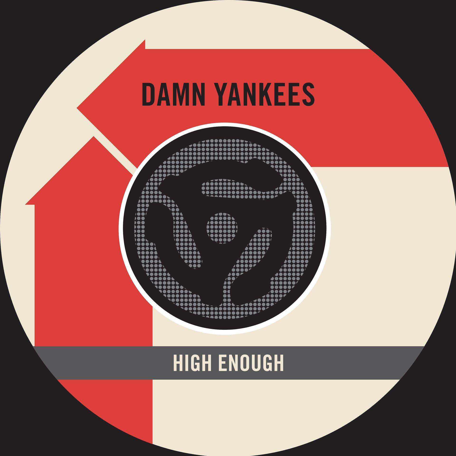 Постер альбома High Enough (45 Version) / Piledriver