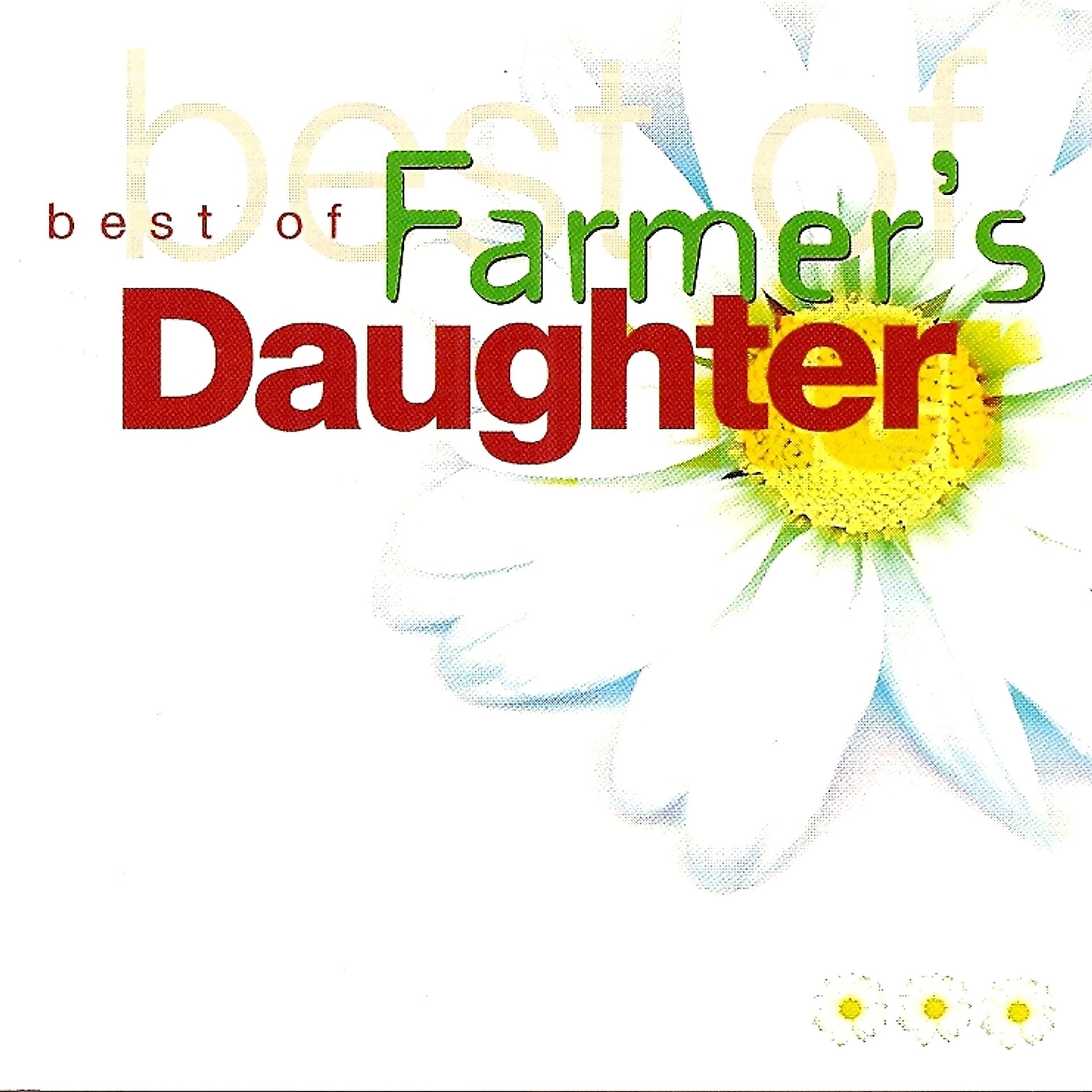 Постер альбома Best of Farmer's Daughter