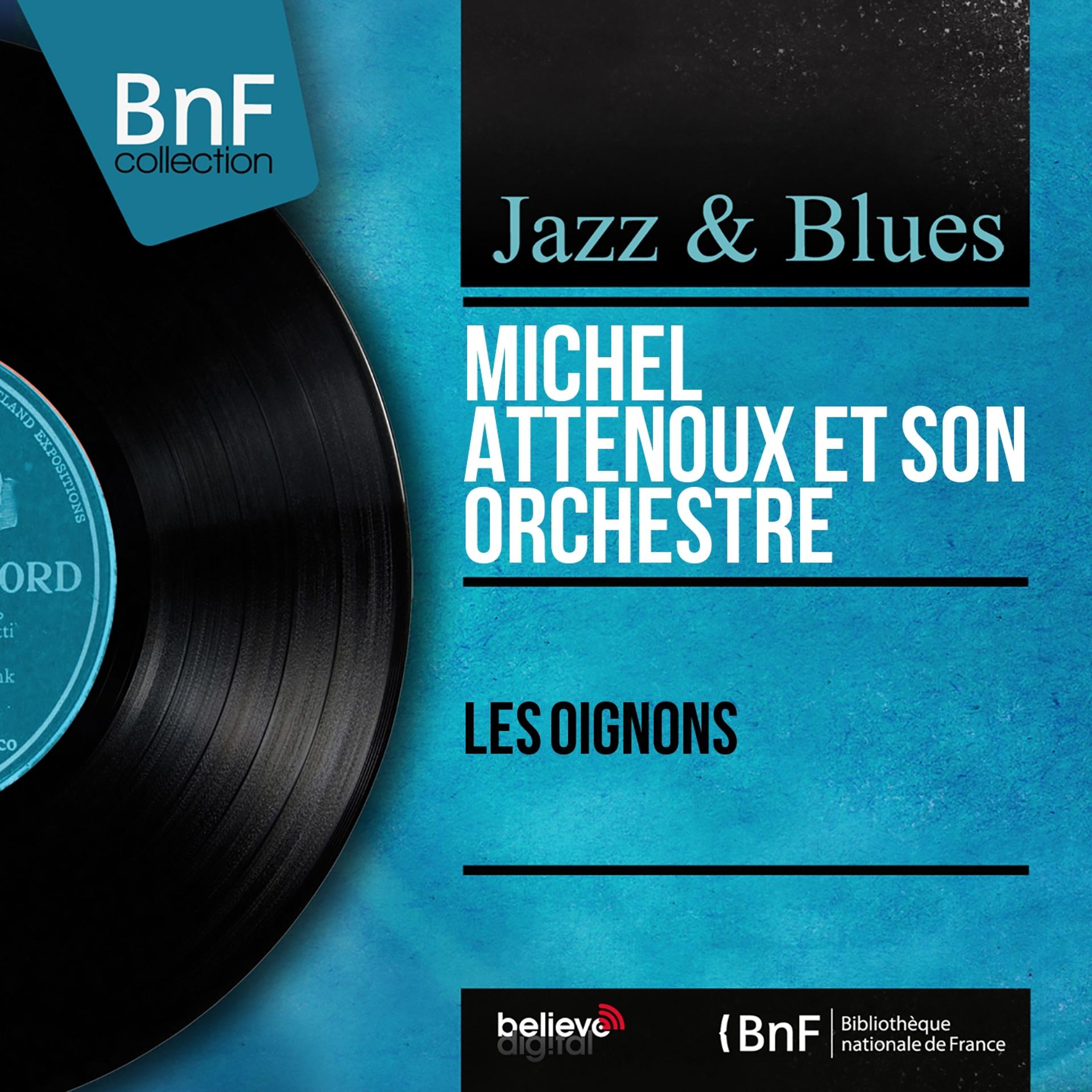 Постер альбома Les oignons (Mono Version)