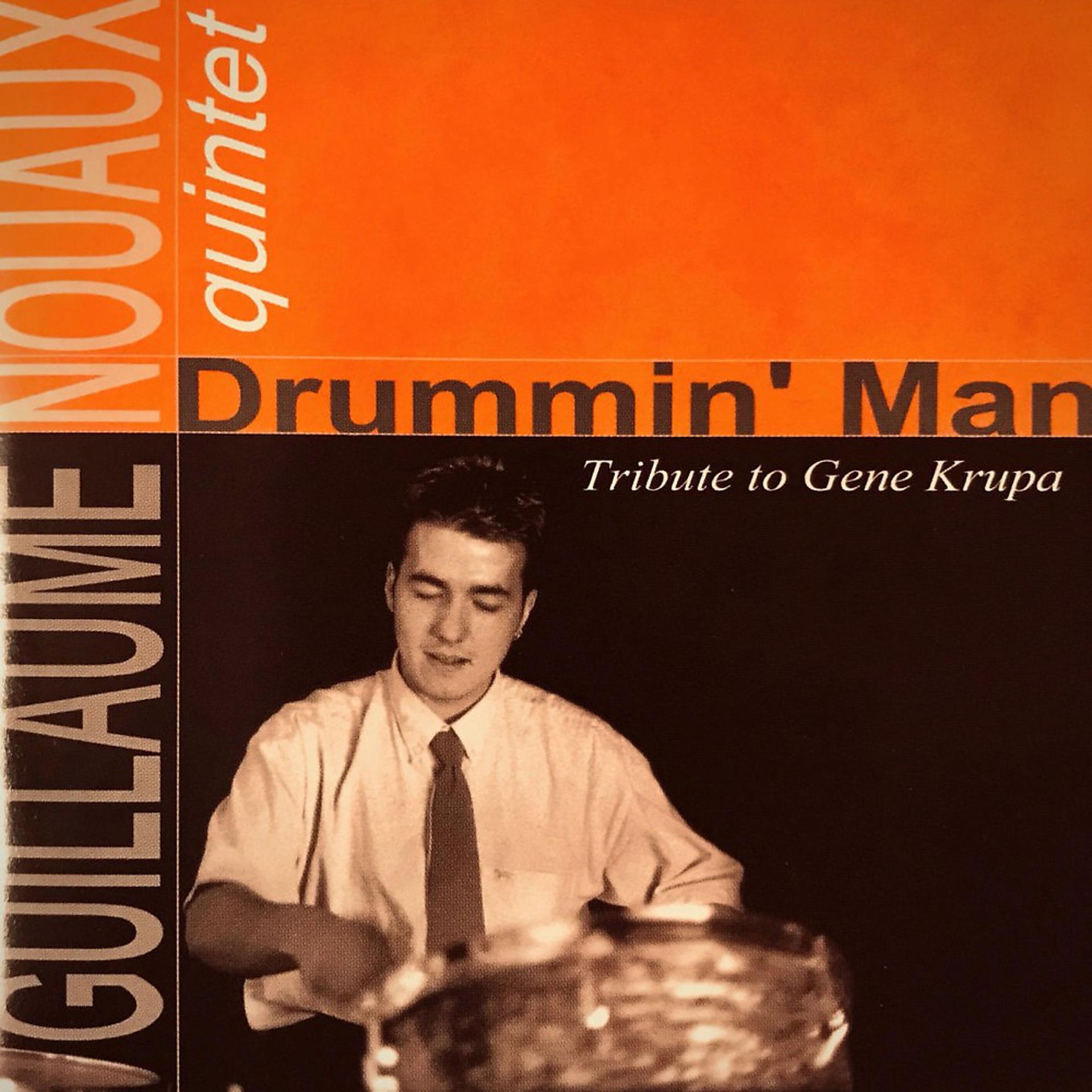Постер альбома Drummin' Man Tribute to Gene Krupa