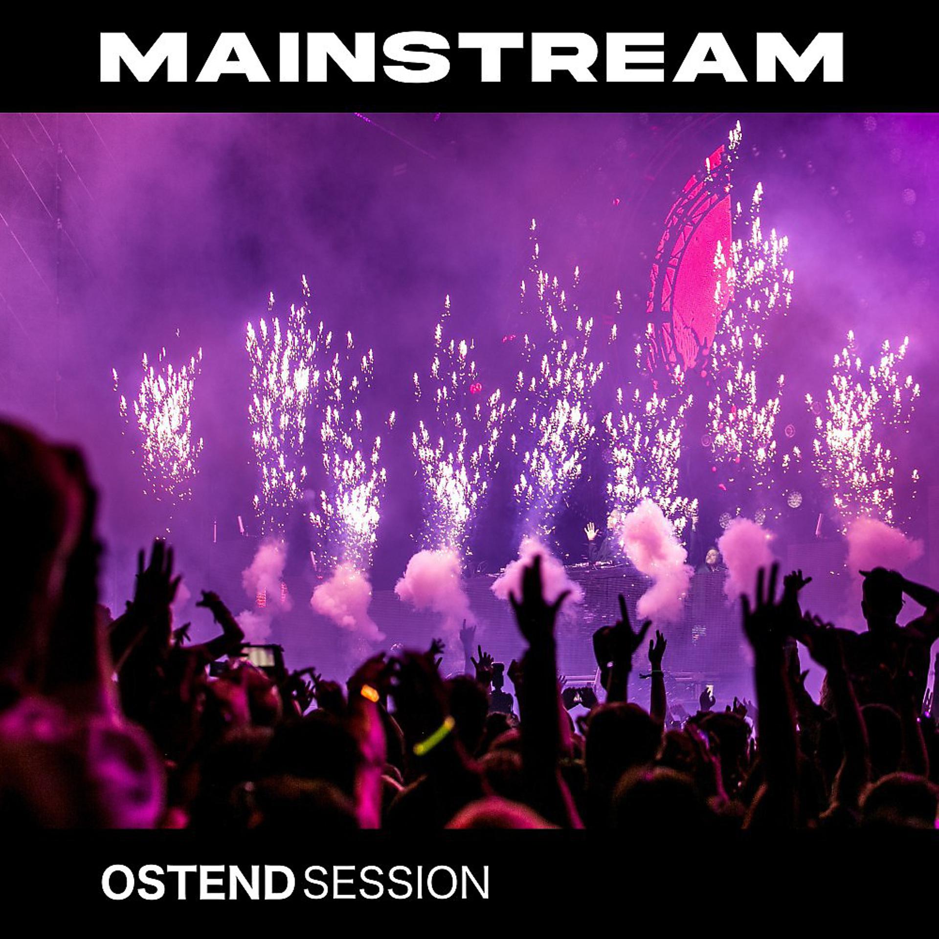 Постер альбома Mainstream (Ostend Session)