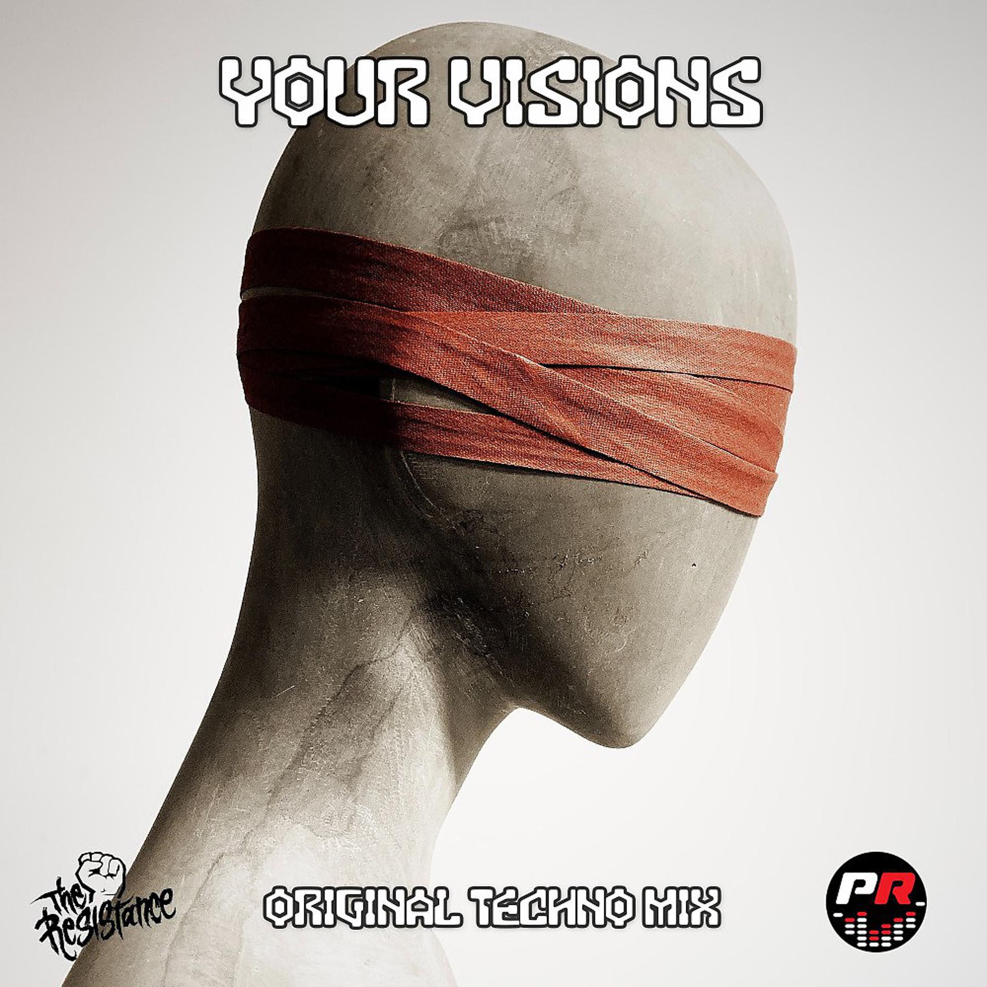 Постер альбома Your Visions (Techno Mix)