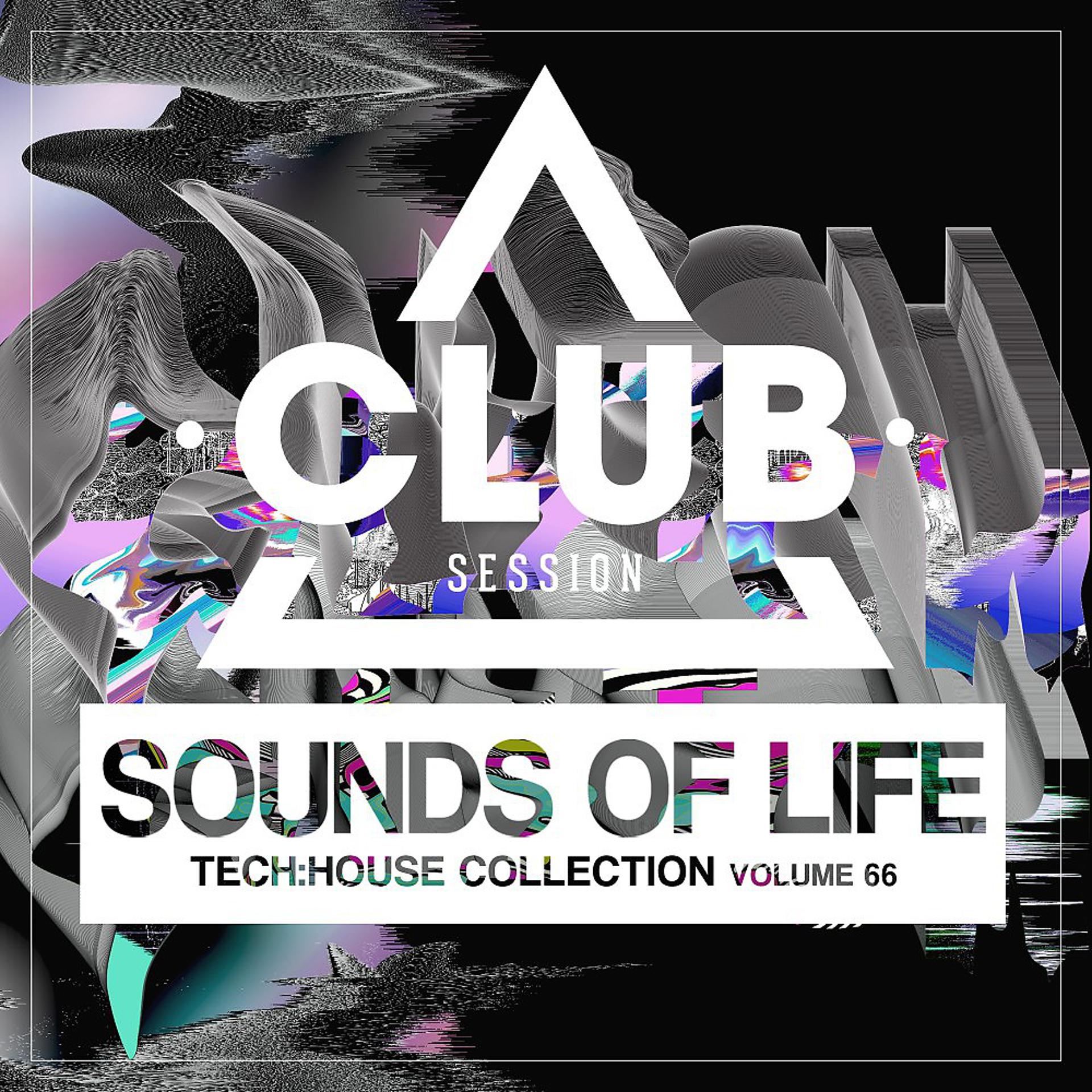 Постер альбома Sounds of Life: Tech House Collection, Vol. 66