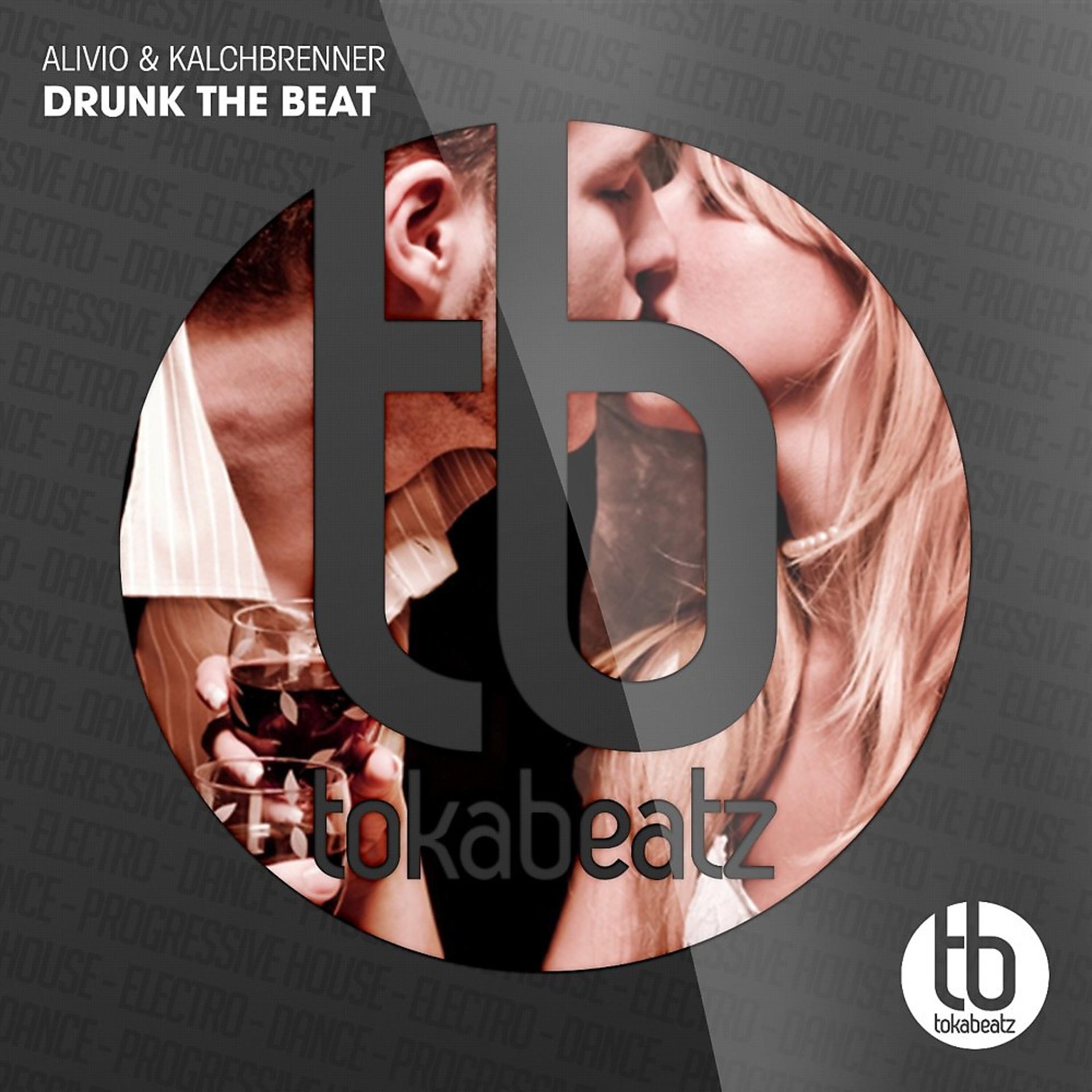 Постер альбома Drunk the Beat