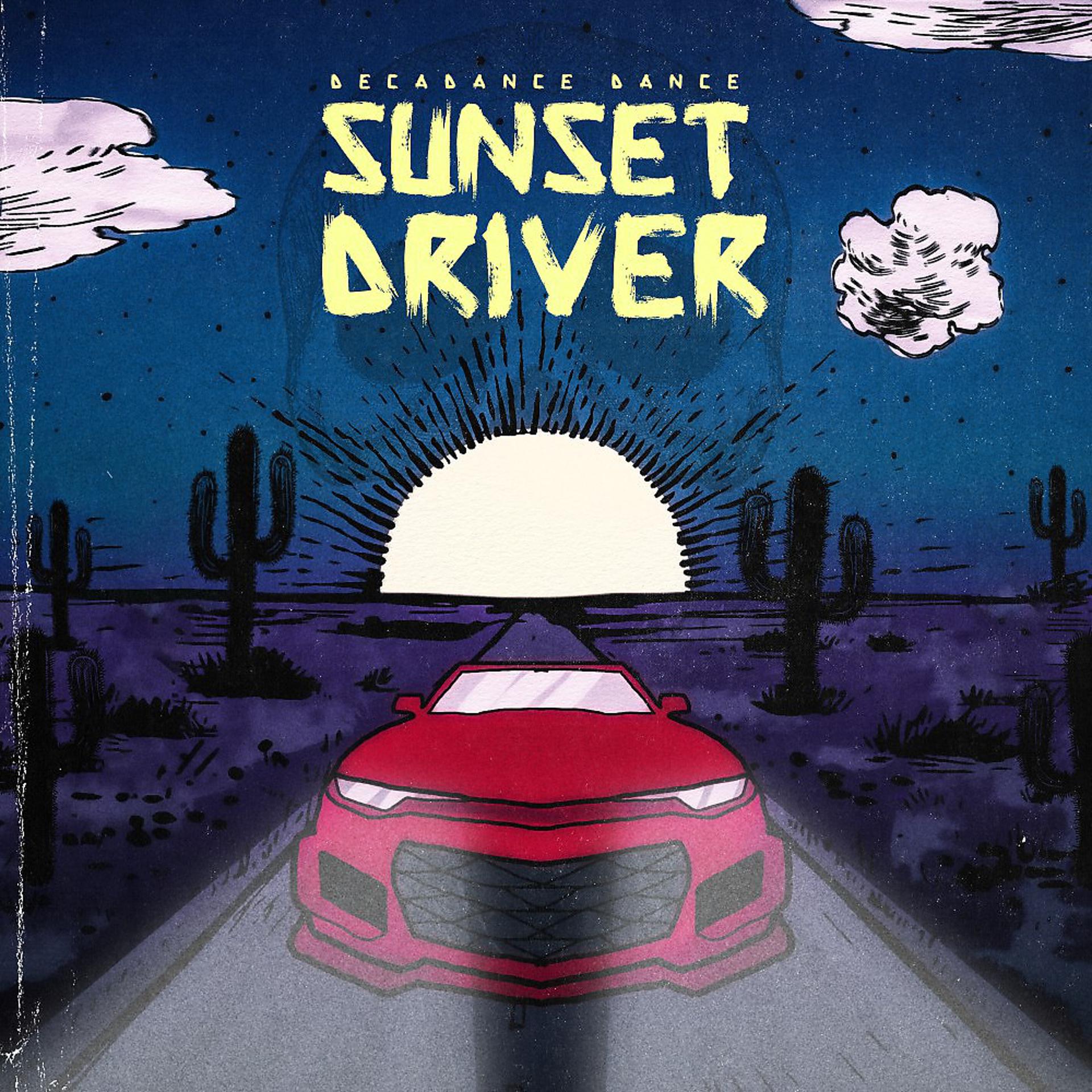 Постер альбома Sunset Driver
