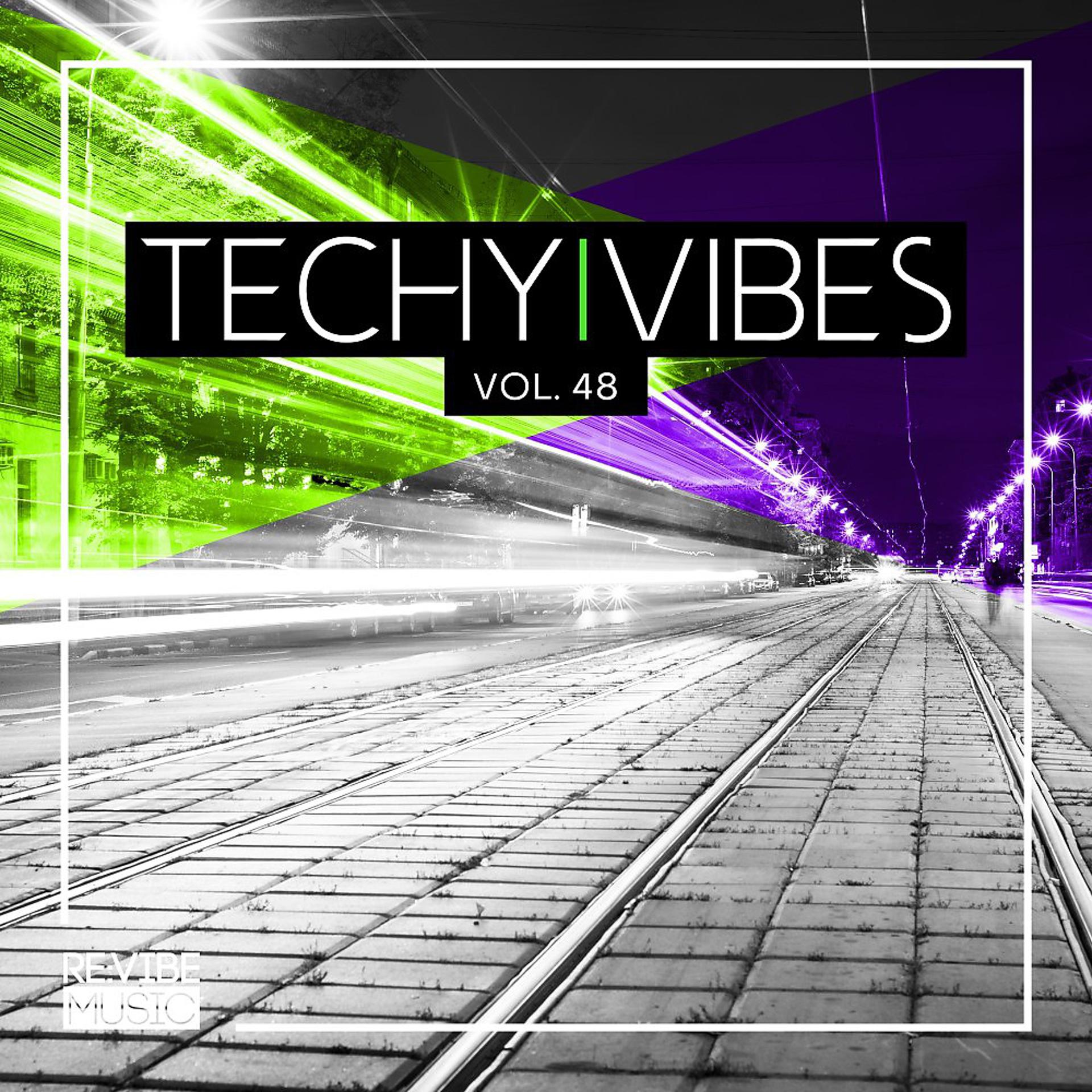 Постер альбома Techy Vibes, Vol. 48