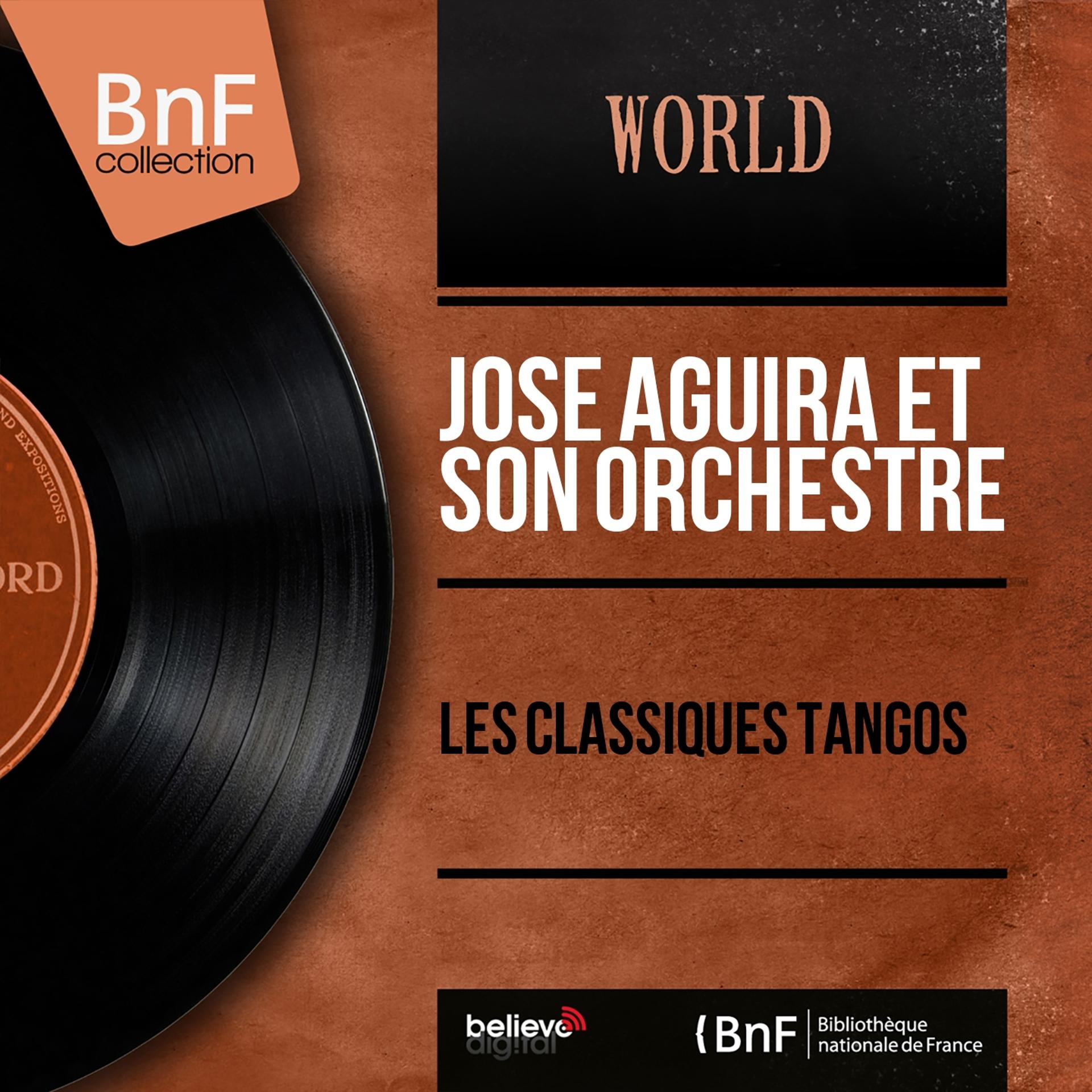 Постер альбома Les classiques tangos (Mono version)
