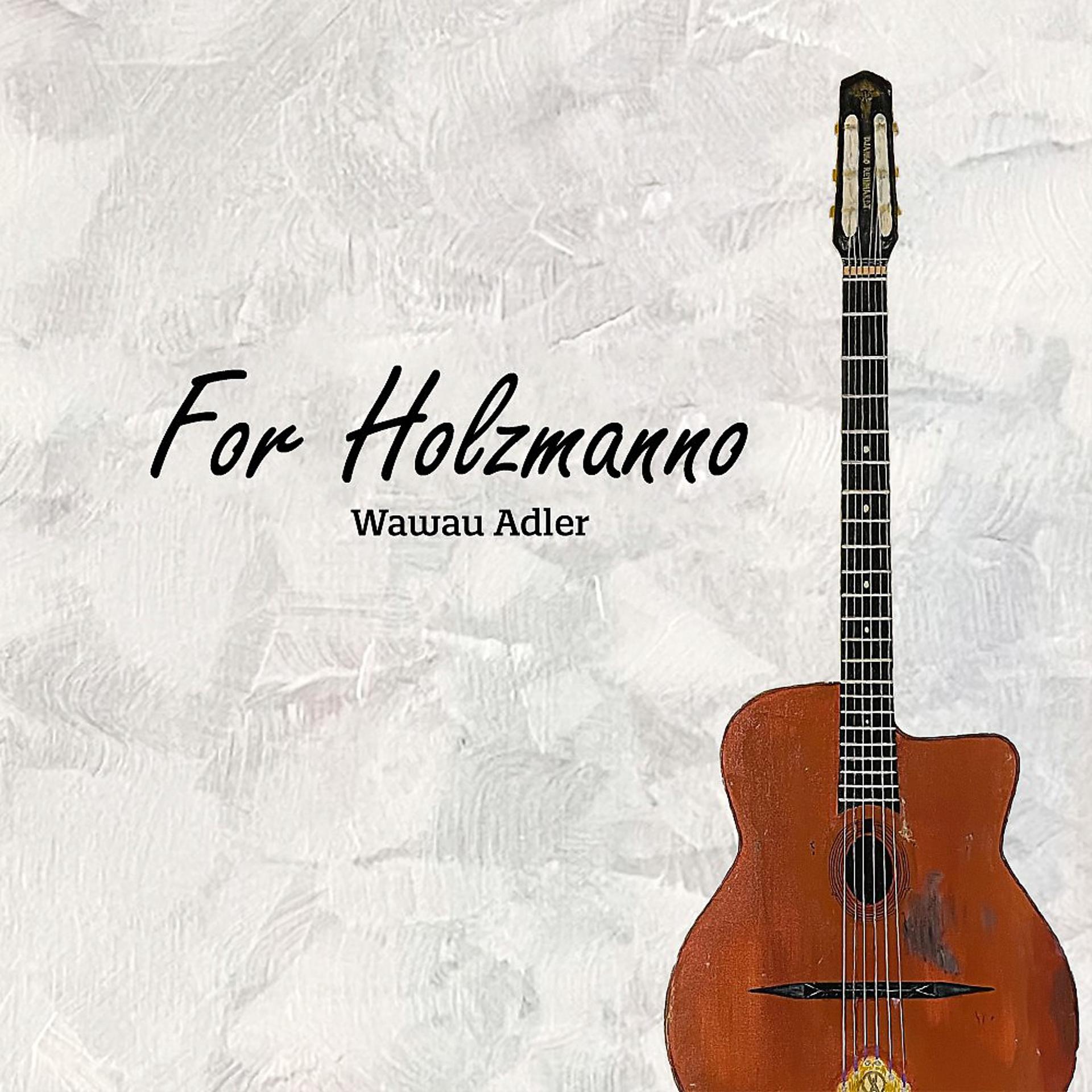 Постер альбома For Holzmanno