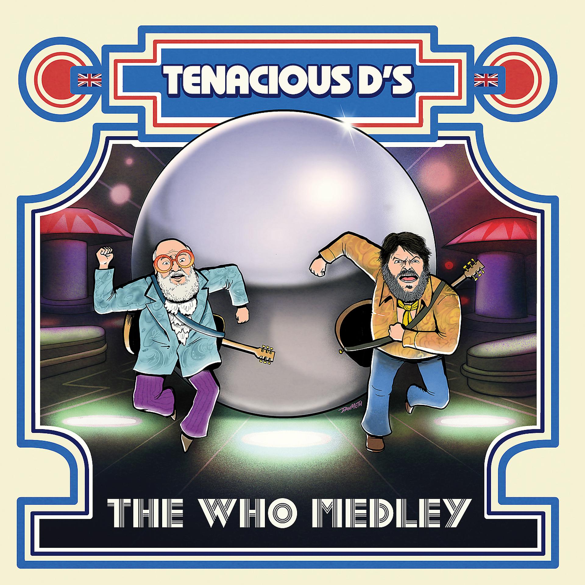 Постер альбома Tenacious D's The Who Medley