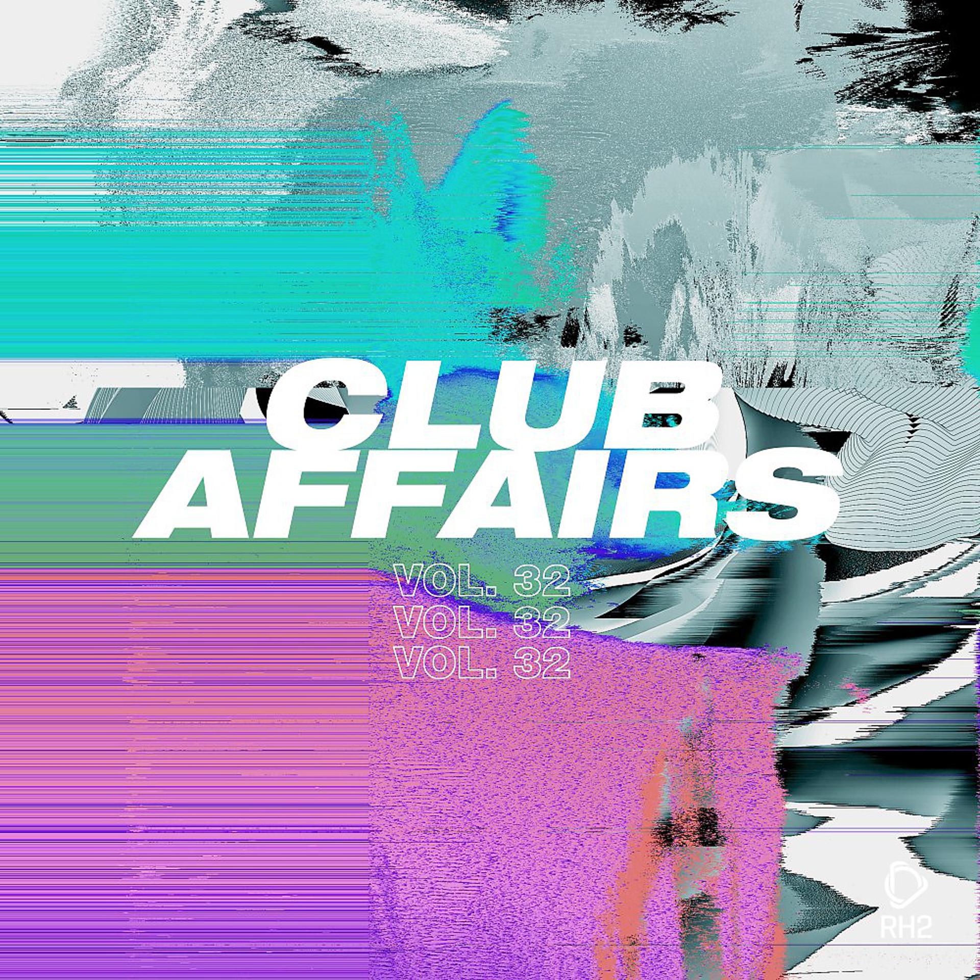 Постер альбома Club Affairs, Vol. 32