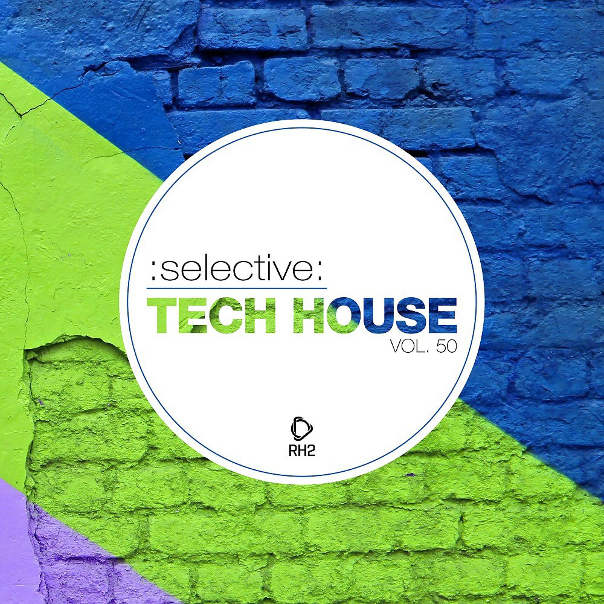 Постер альбома Selective: Tech House, Vol. 50