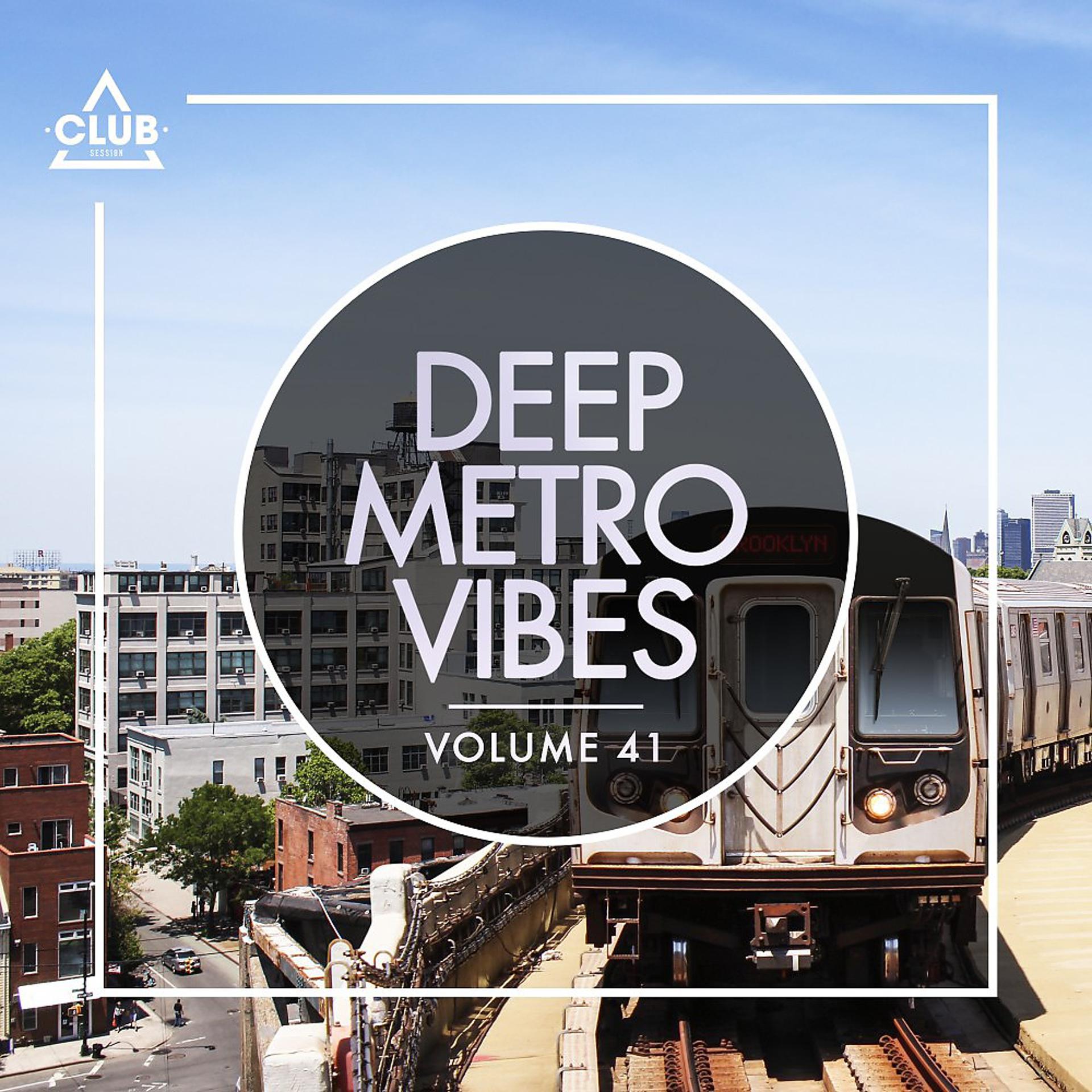 Постер альбома Deep Metro Vibes, Vol. 41