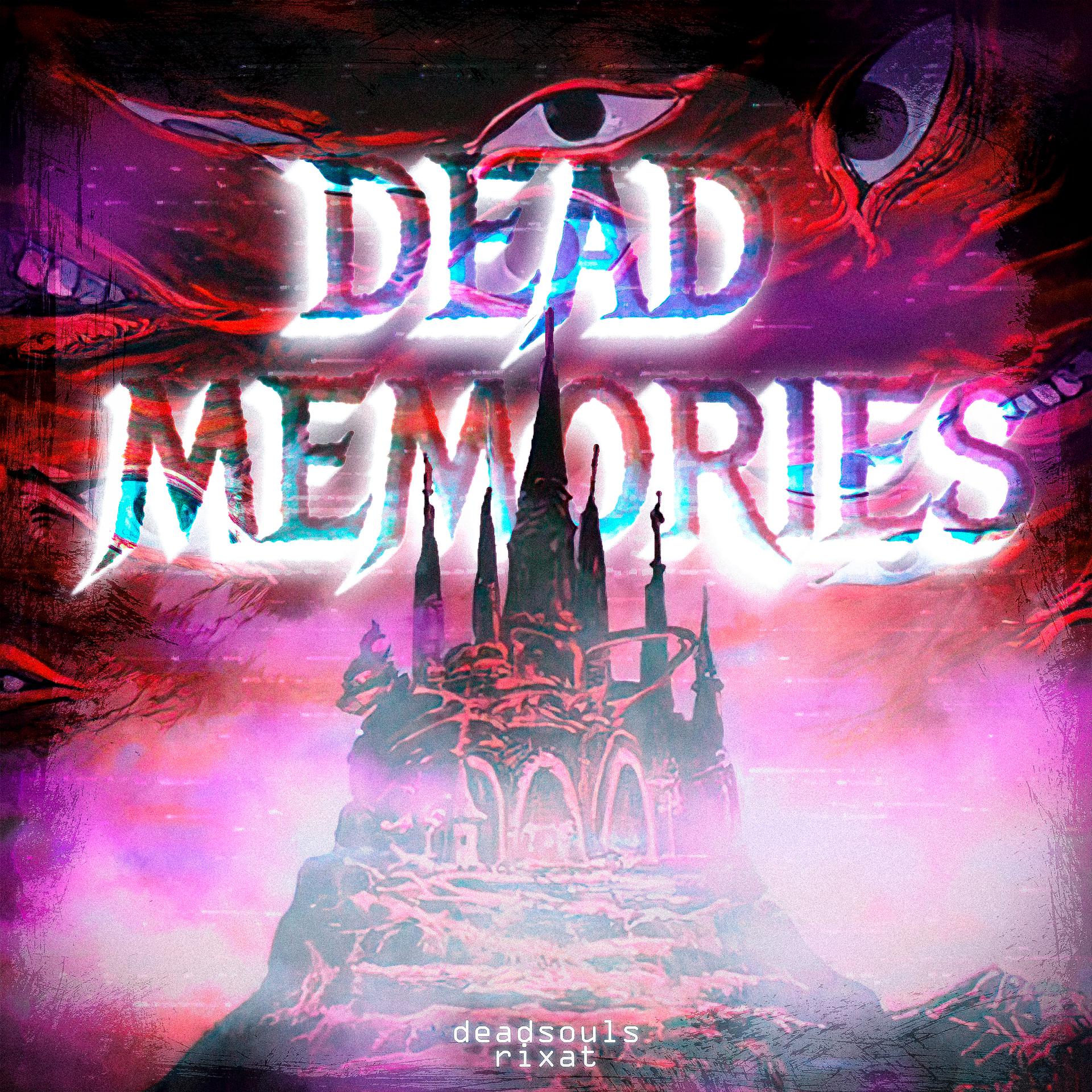 Постер альбома Dead Memories