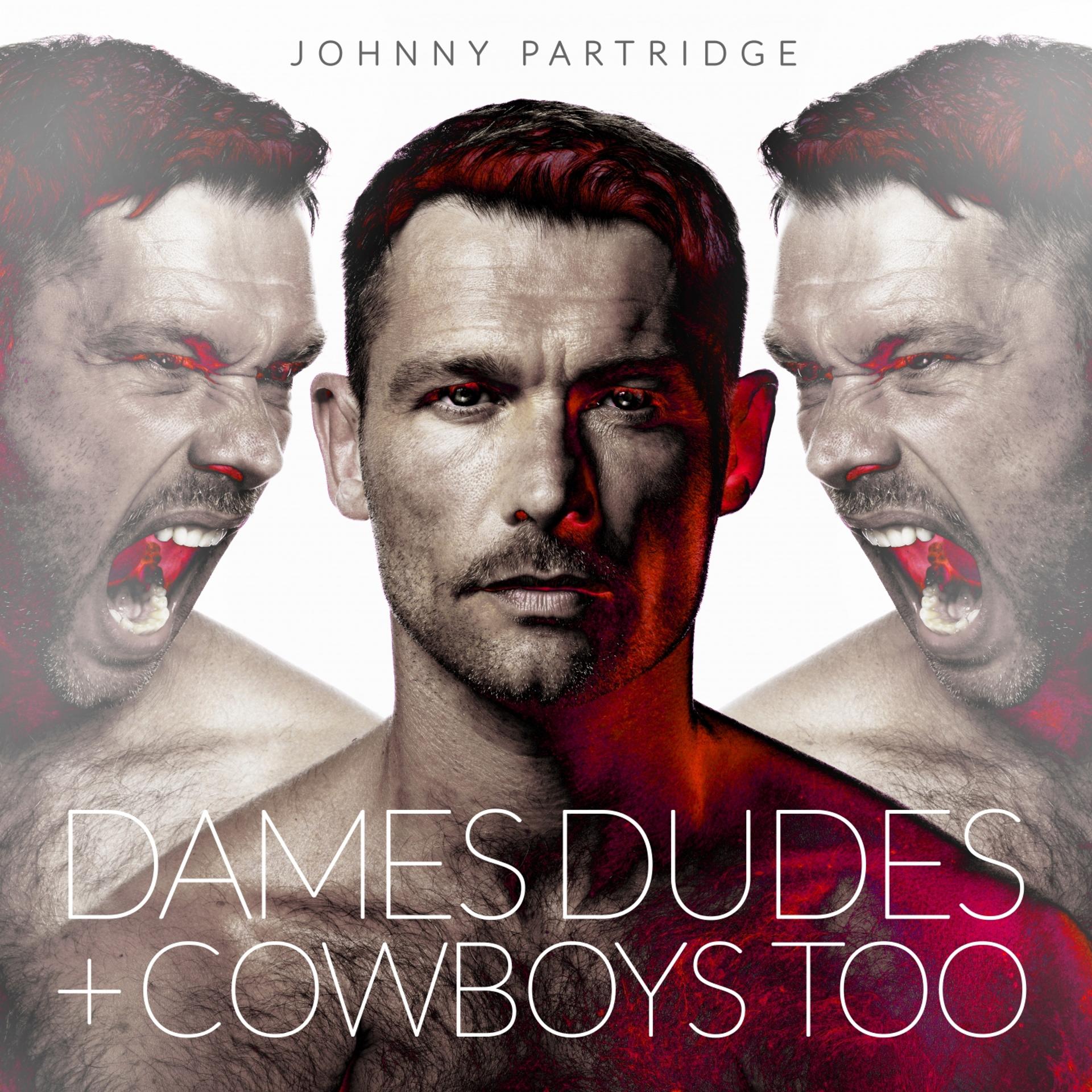 Постер альбома Dames, Dudes + Cowboys Too