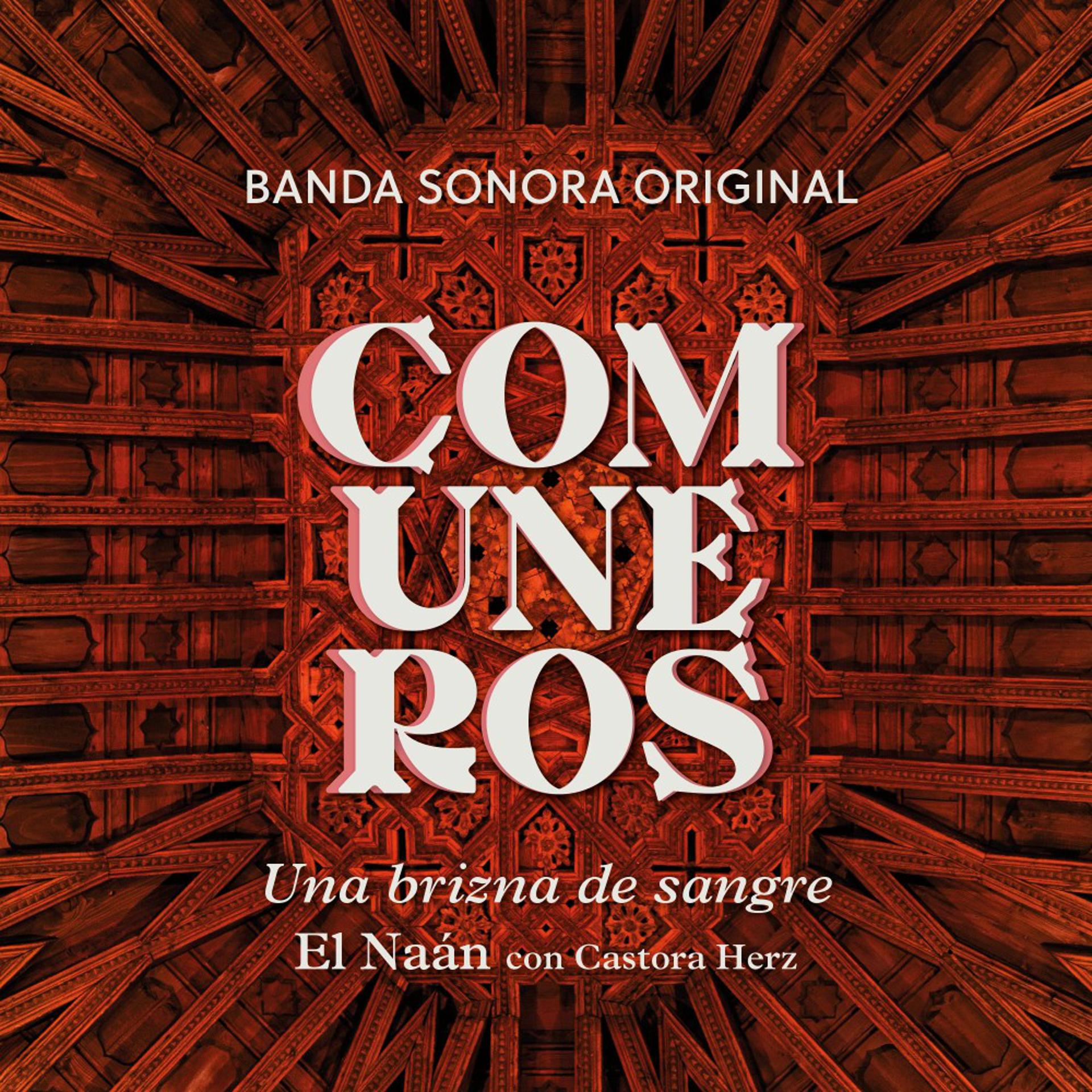 Постер альбома Una Brizna De Sangre (Banda Sonora Original Comuneros)