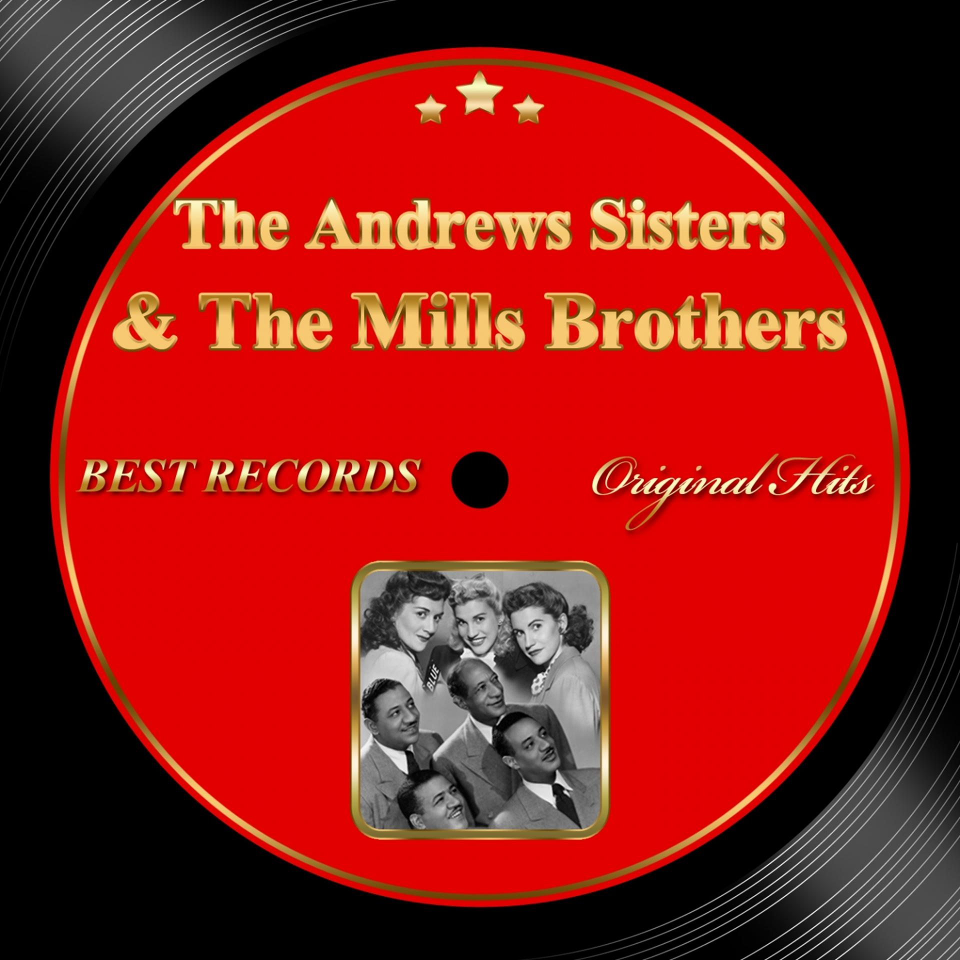 Постер альбома Original Hits: The Andrews Sisters & the Mills Brothers