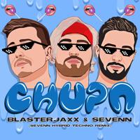 Постер альбома Chupa (Sevenn Hybrid Techno Remix)