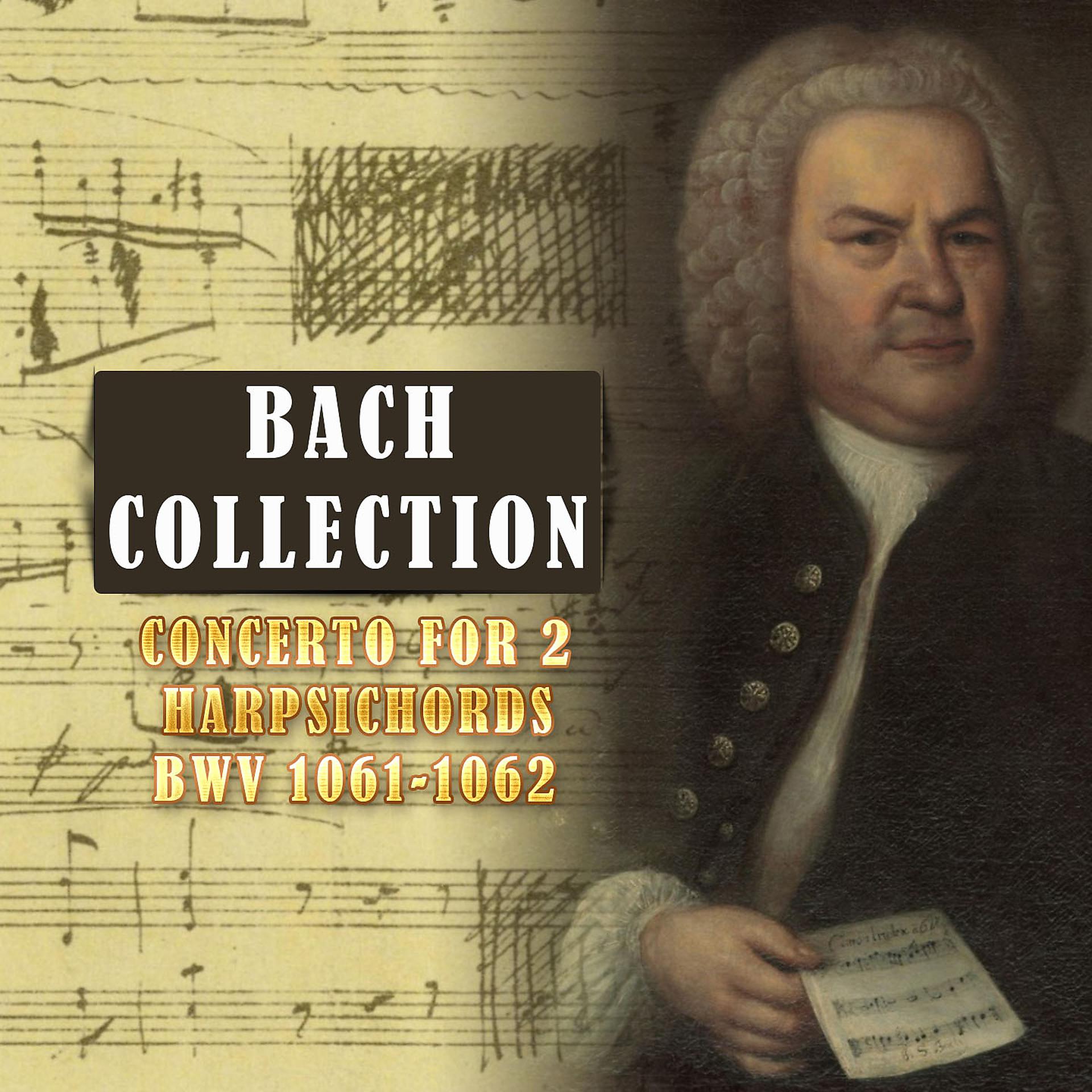 Постер альбома Bach Collection, Concerto for 2 Harpsichords BWV 1061-1062