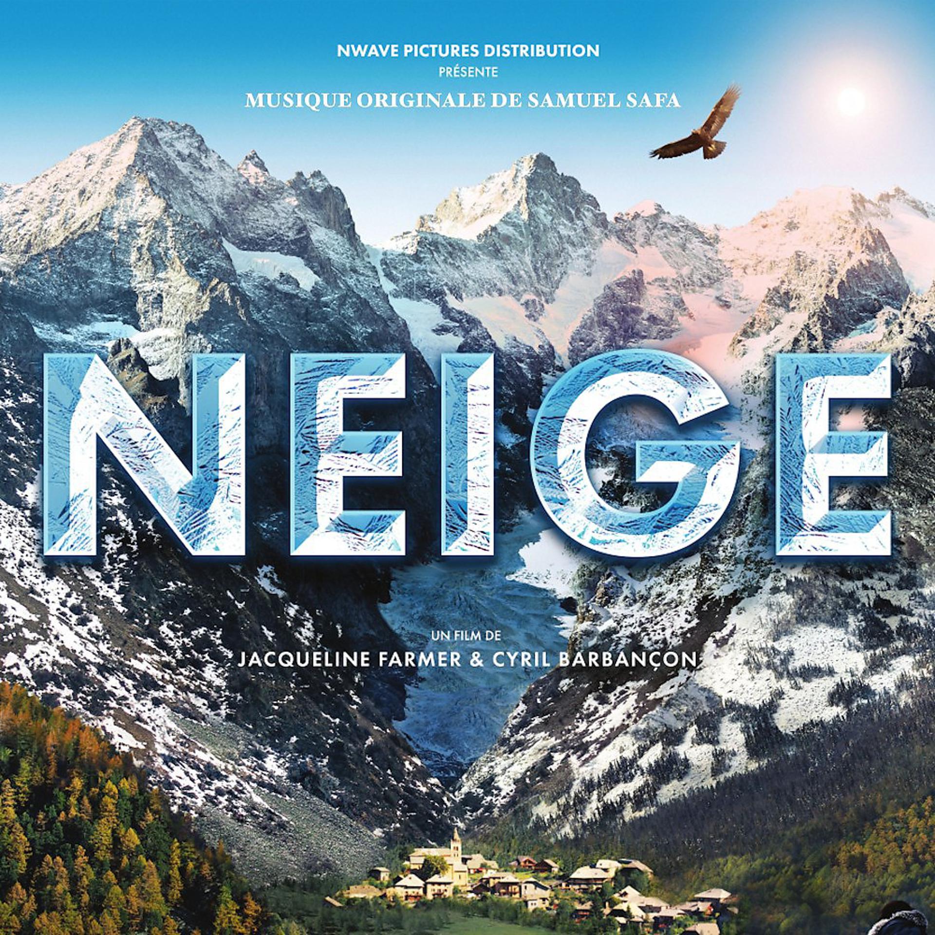 Постер альбома Neige (Musique Originale du Film)
