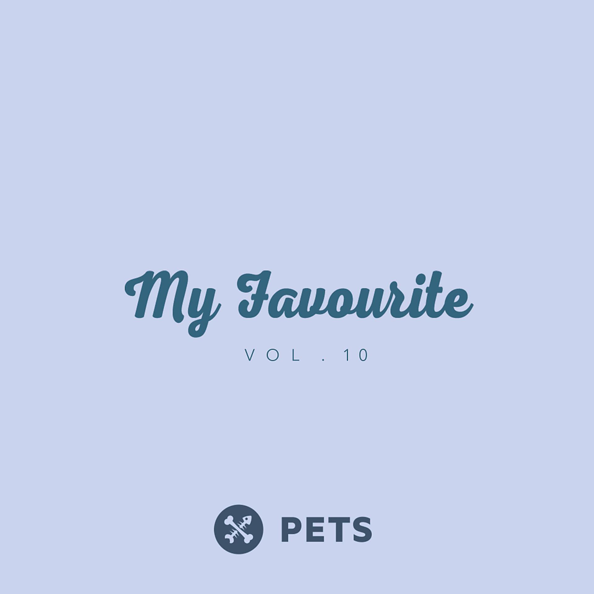 Постер альбома My Favourite PETS, Vol. 10