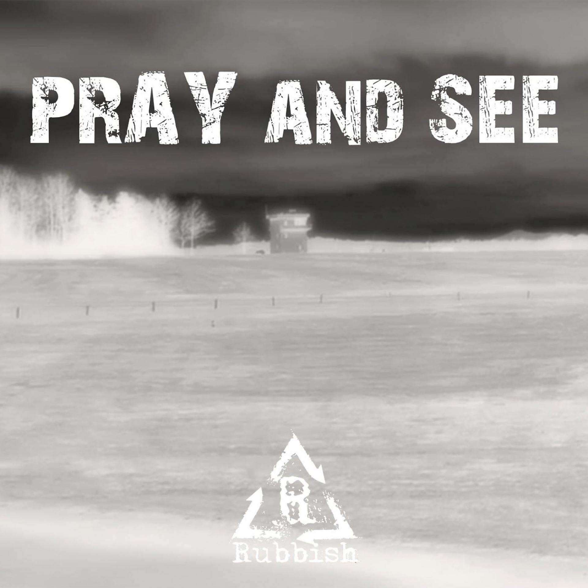 Постер альбома Pray And See