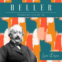 Постер альбома Heller: Études Opp. 47 & 125