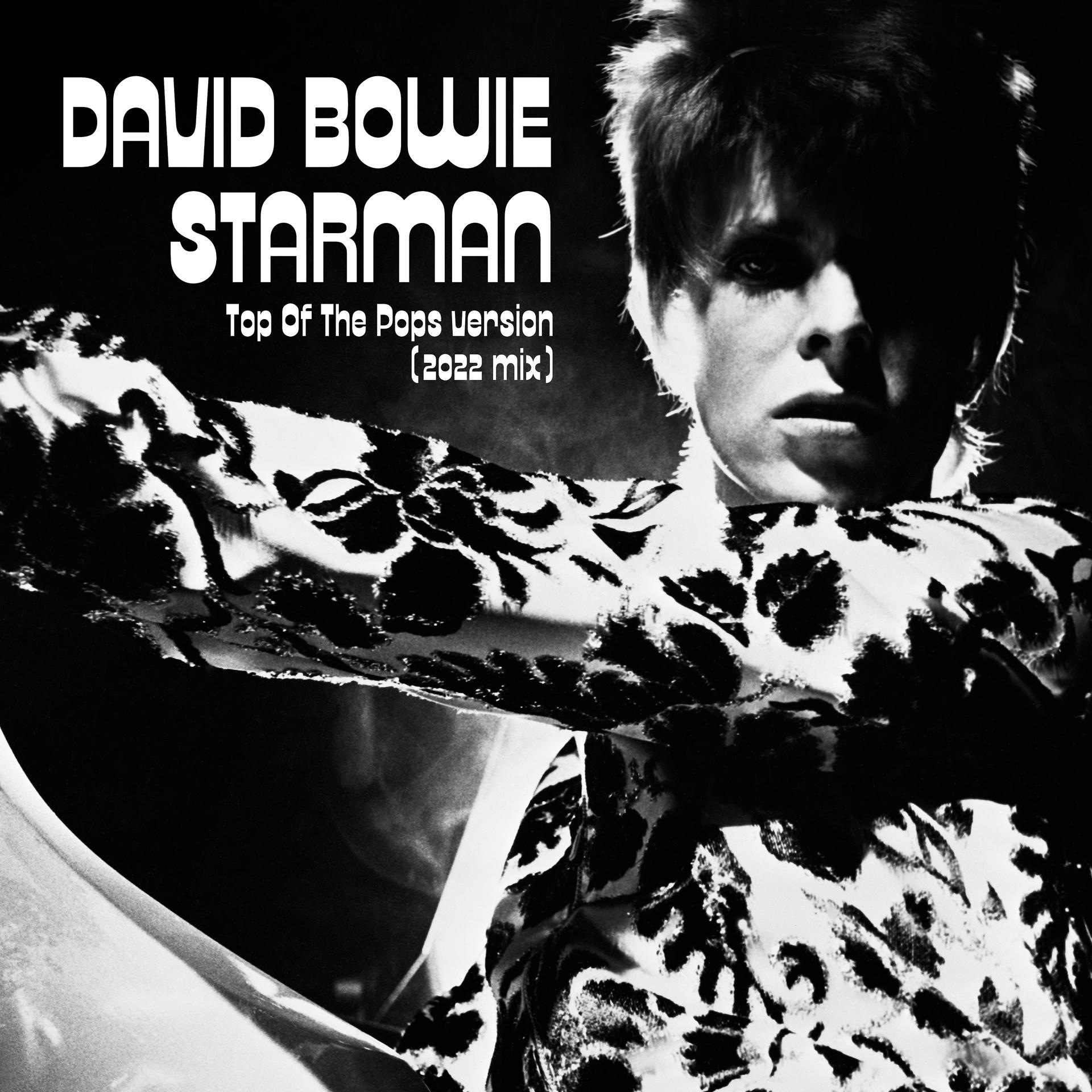 Постер альбома Starman (Top Of The Pops Version - 2022 Mix)
